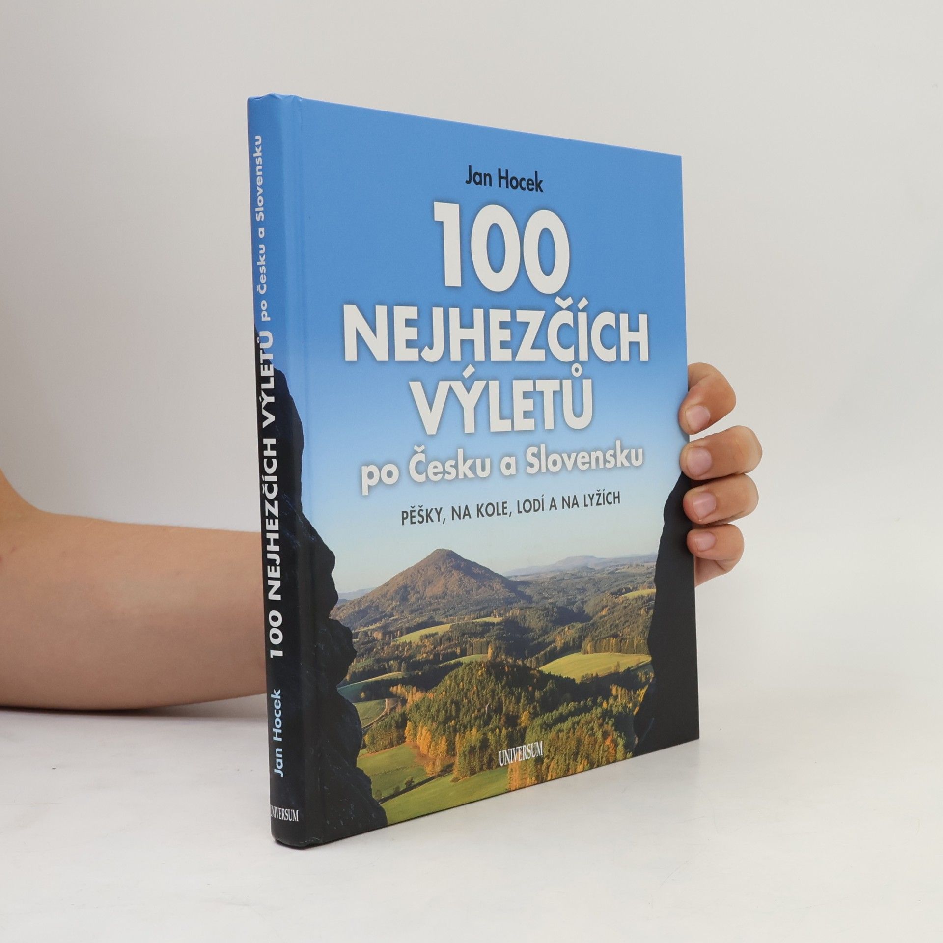 Jan Hocek 100 nejhezčích výletů po Česku a Slovensku