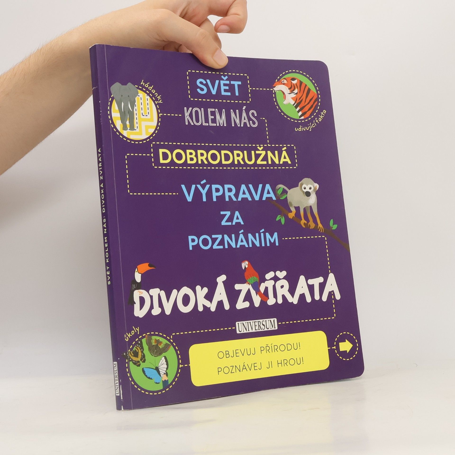 Genie Espinoza Svět kolem nás: Dobrodružná výprava za poznáním. Divoká zvířata