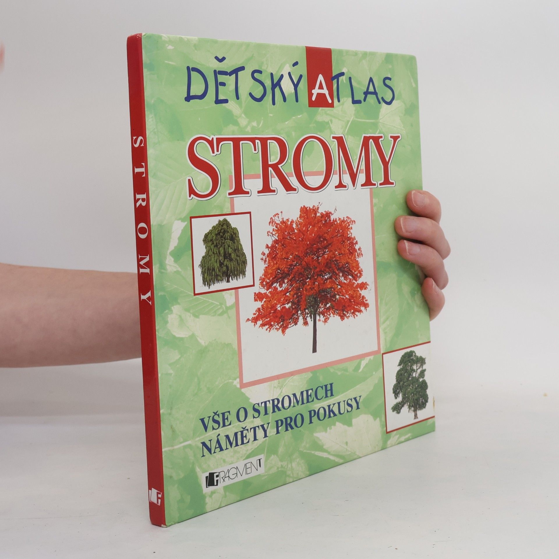 David More Stromy: Dětský atlas: Vše o stromech, náměty pro pokusy