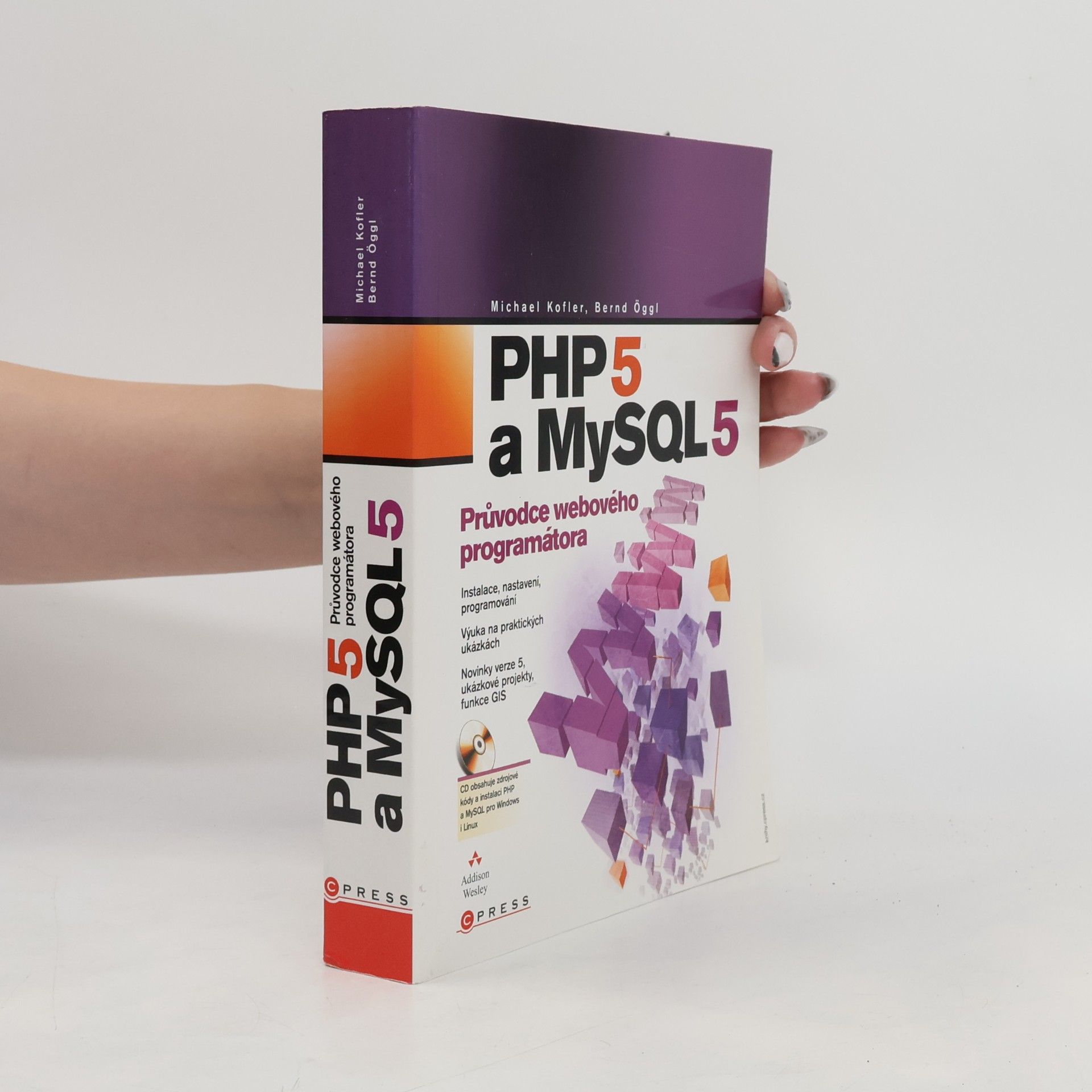 Michael Kofler PHP 5 a MySQL 5 : průvodce webového programátora