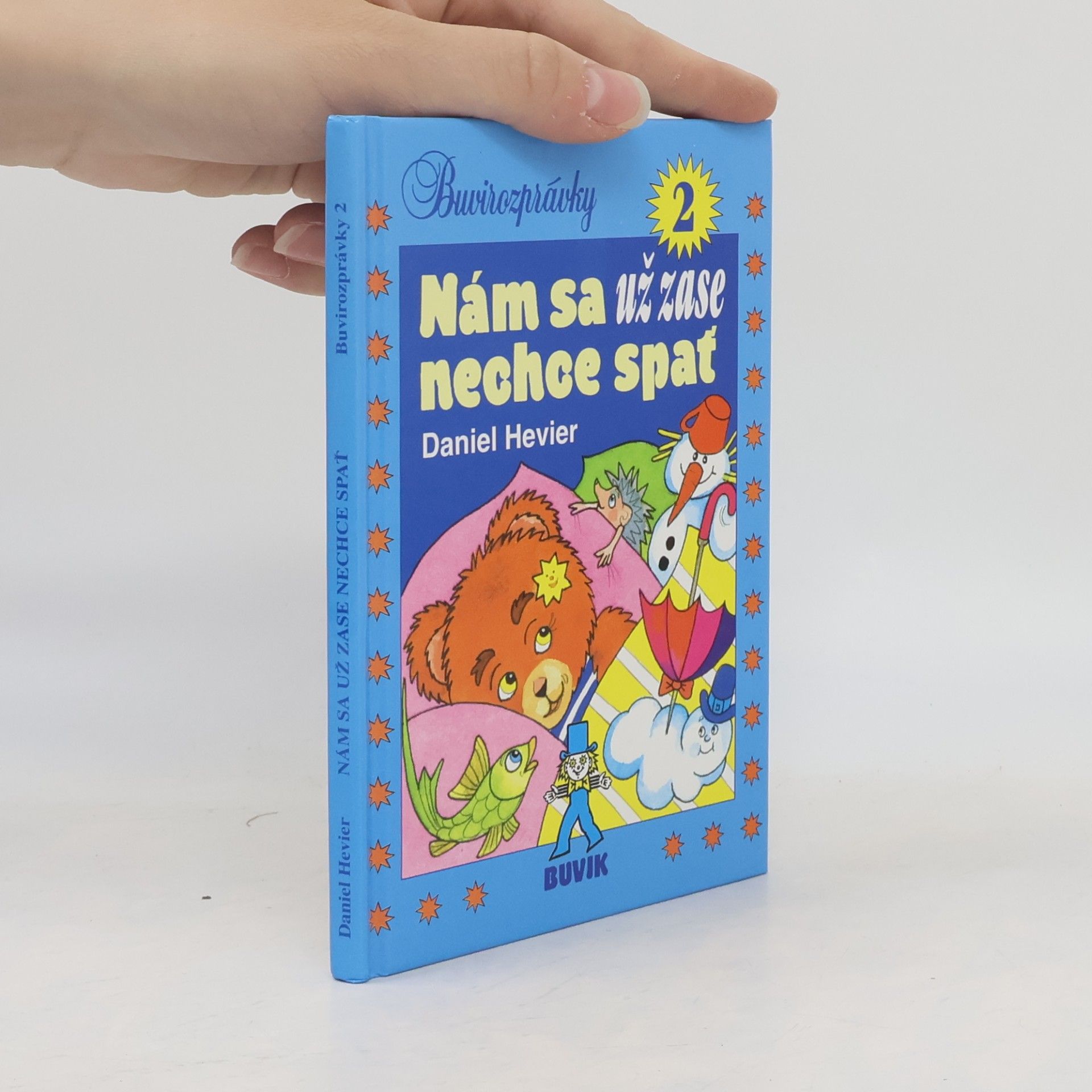 Daniel Hevier Nám sa už zase nechce spať