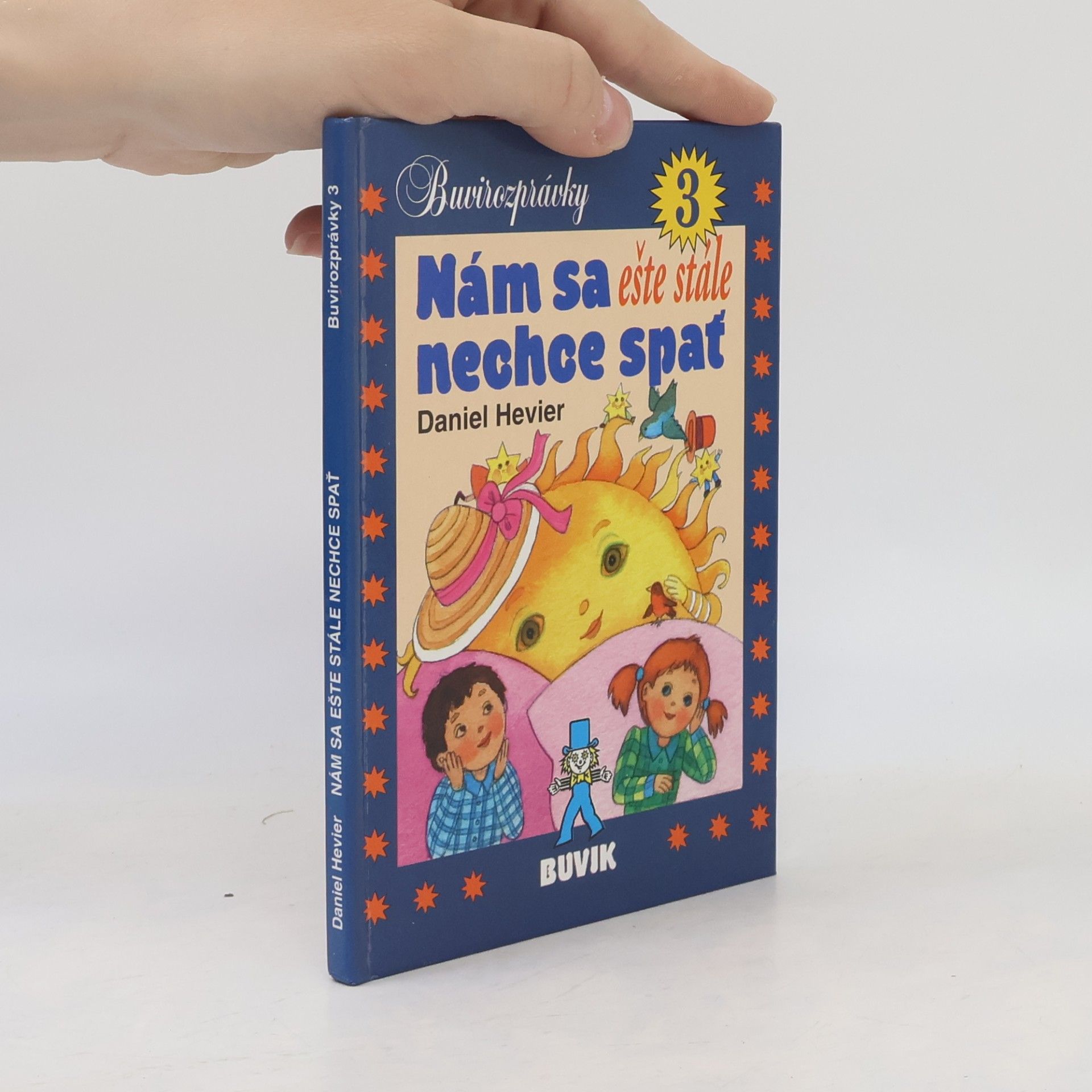 Daniel Hevier Nám sa ešte stále nechce spať