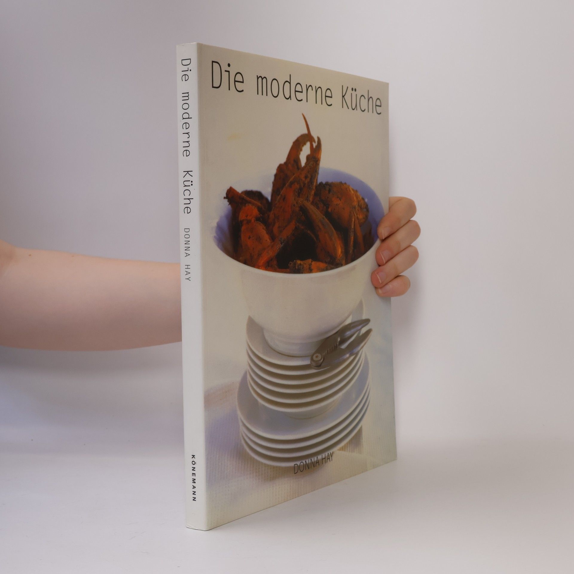 Donna Hay Die moderne Küche