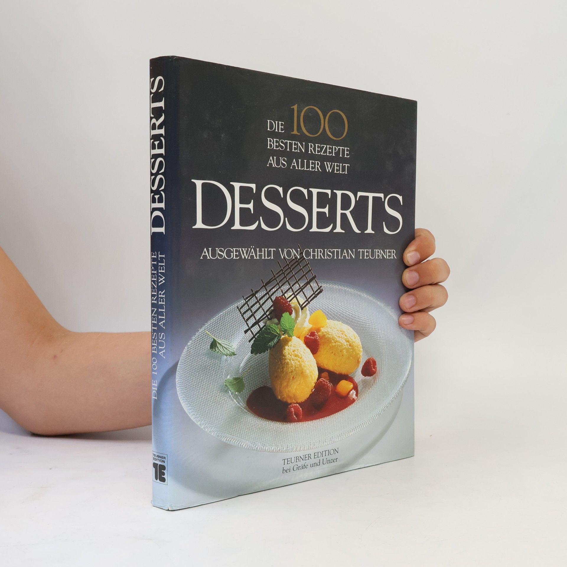 Various authors Die 100 besten Rezepte aus aller welt Desserts
