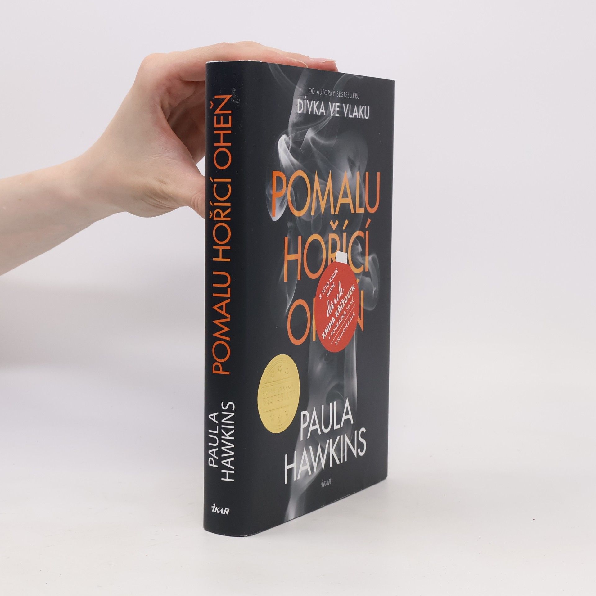 Paula Hawkins Pomalu hořící oheň