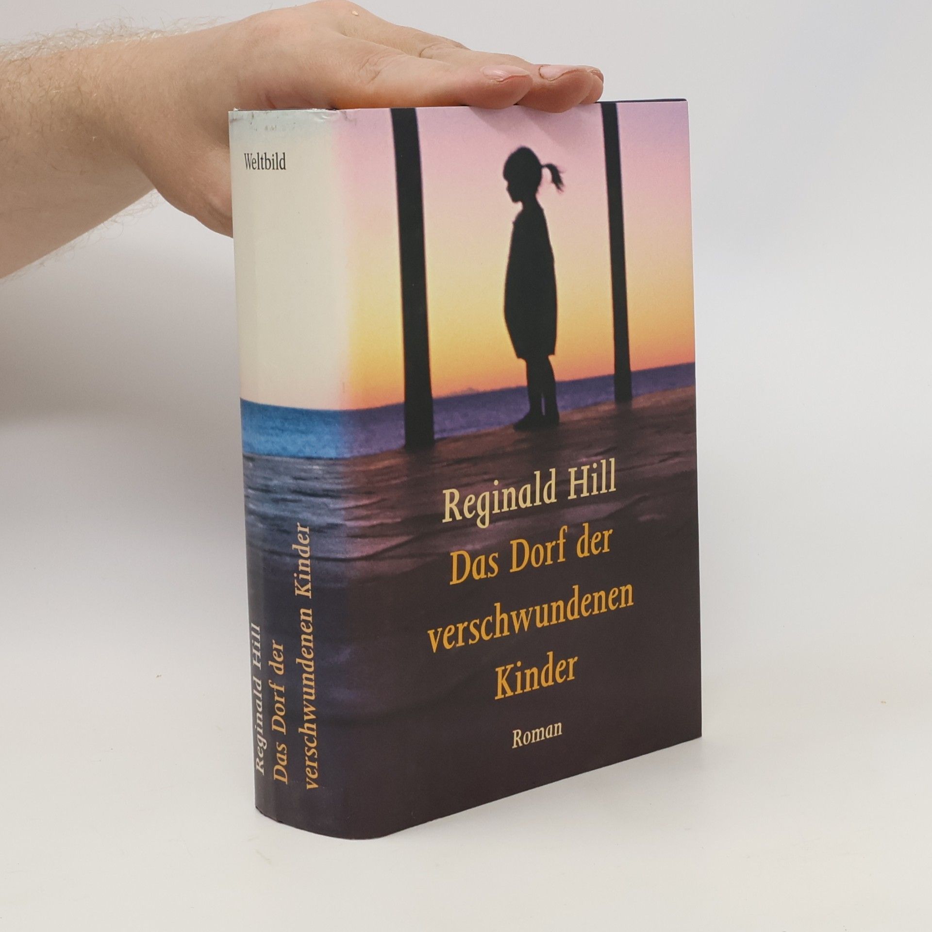 Reginald Hill Das Dorf der verschwundenen Kinder