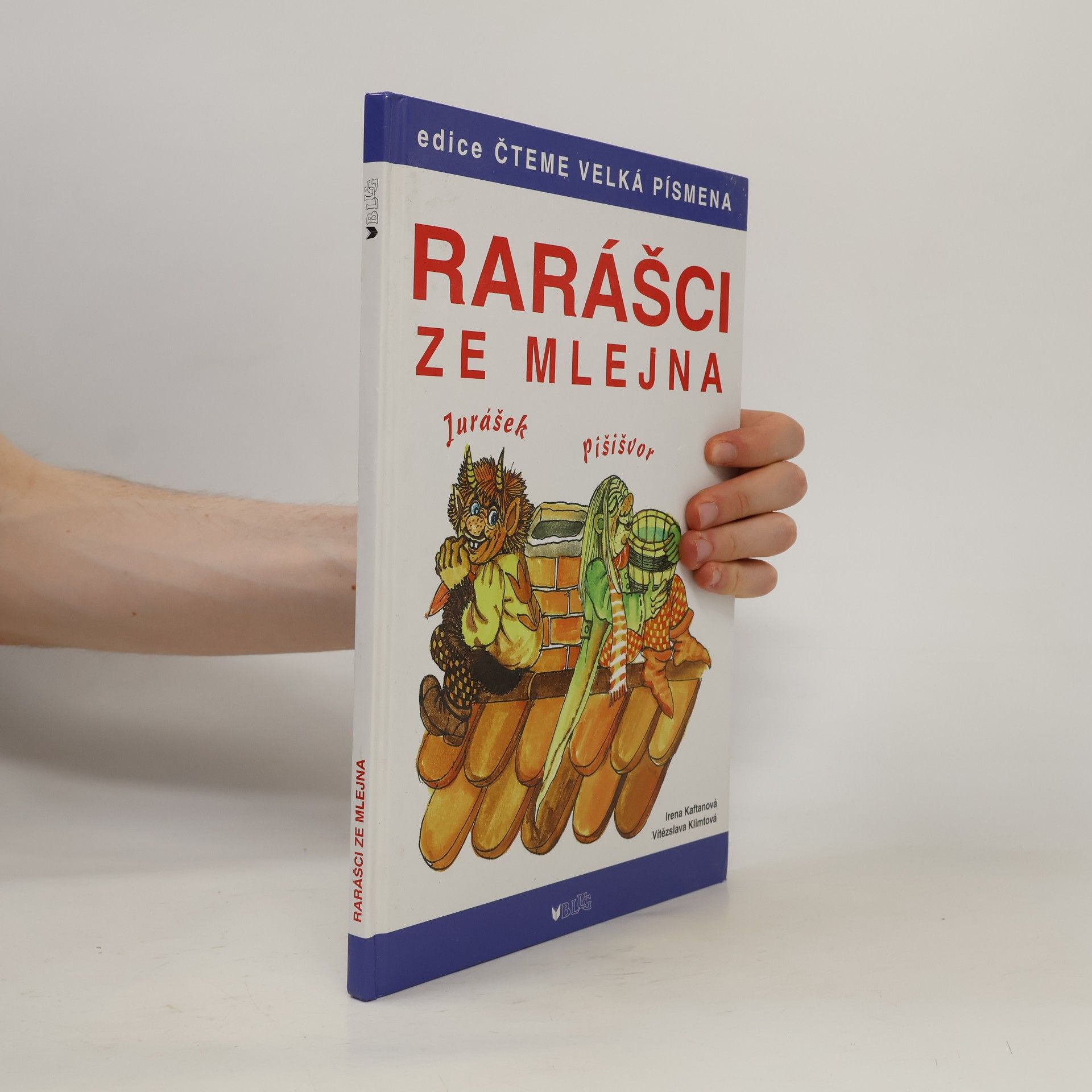Irena Kaftanová Rarášci ze mlejna