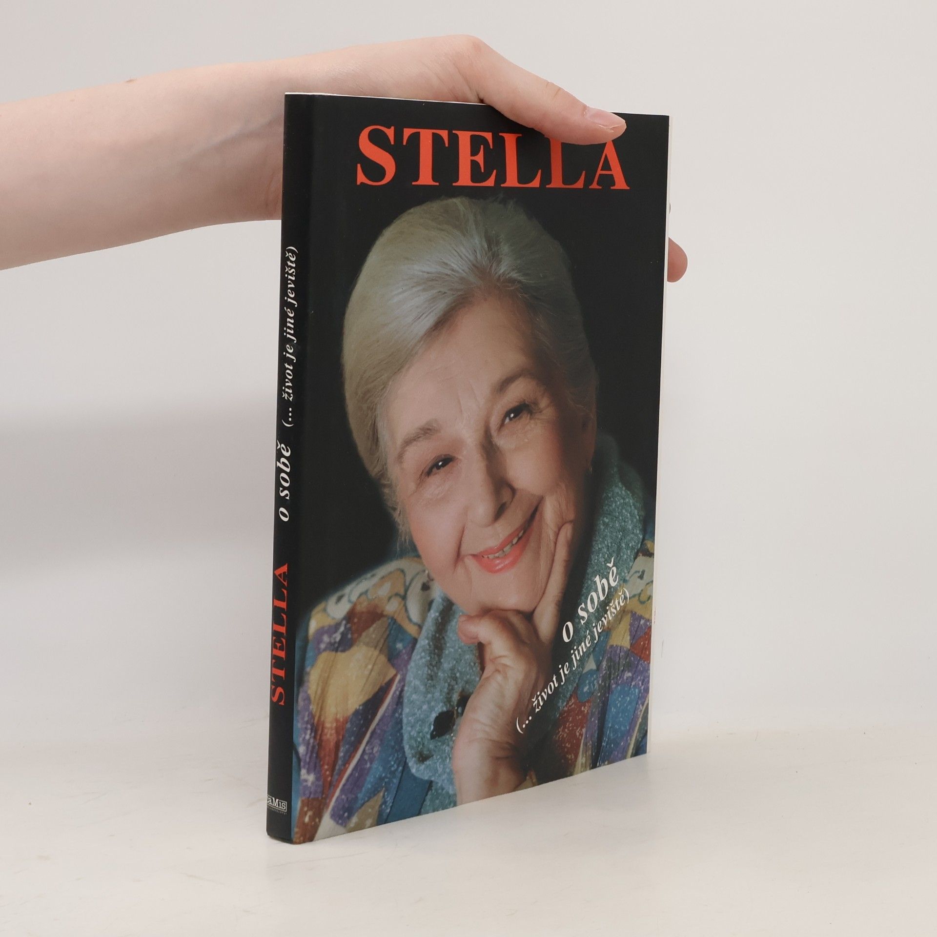 Stella Zázvorková Stella o sobě. (...život je jiné jeviště)