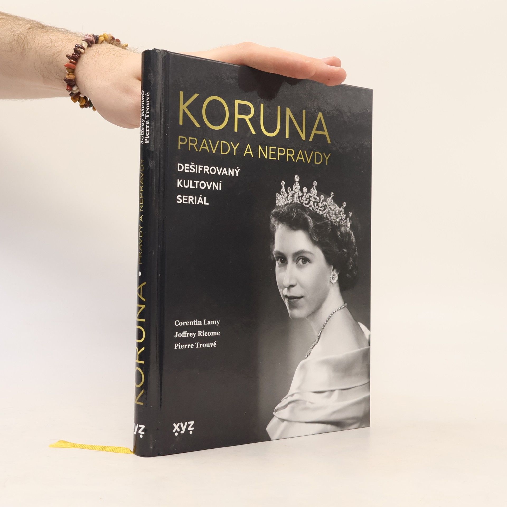 Pierre Trouvé Koruna - pravdy a nepravdy : dešifrovaný kultovní seriál