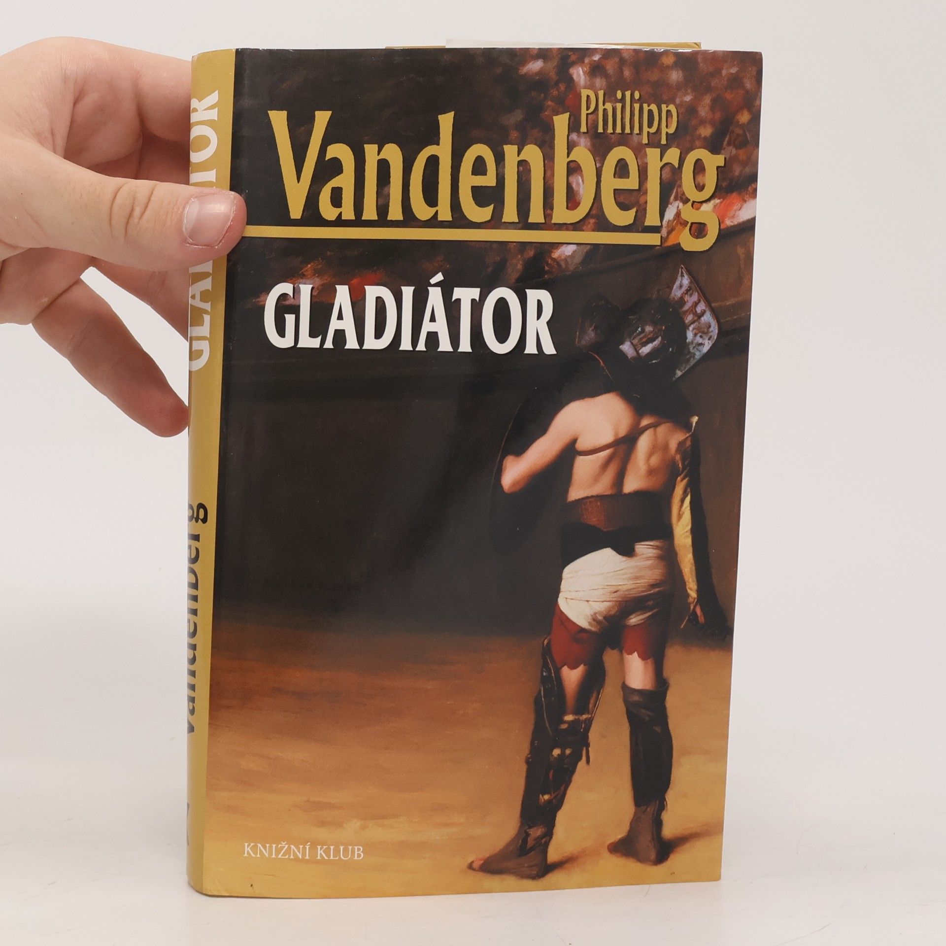 Philipp Vandenberg Gladiátor