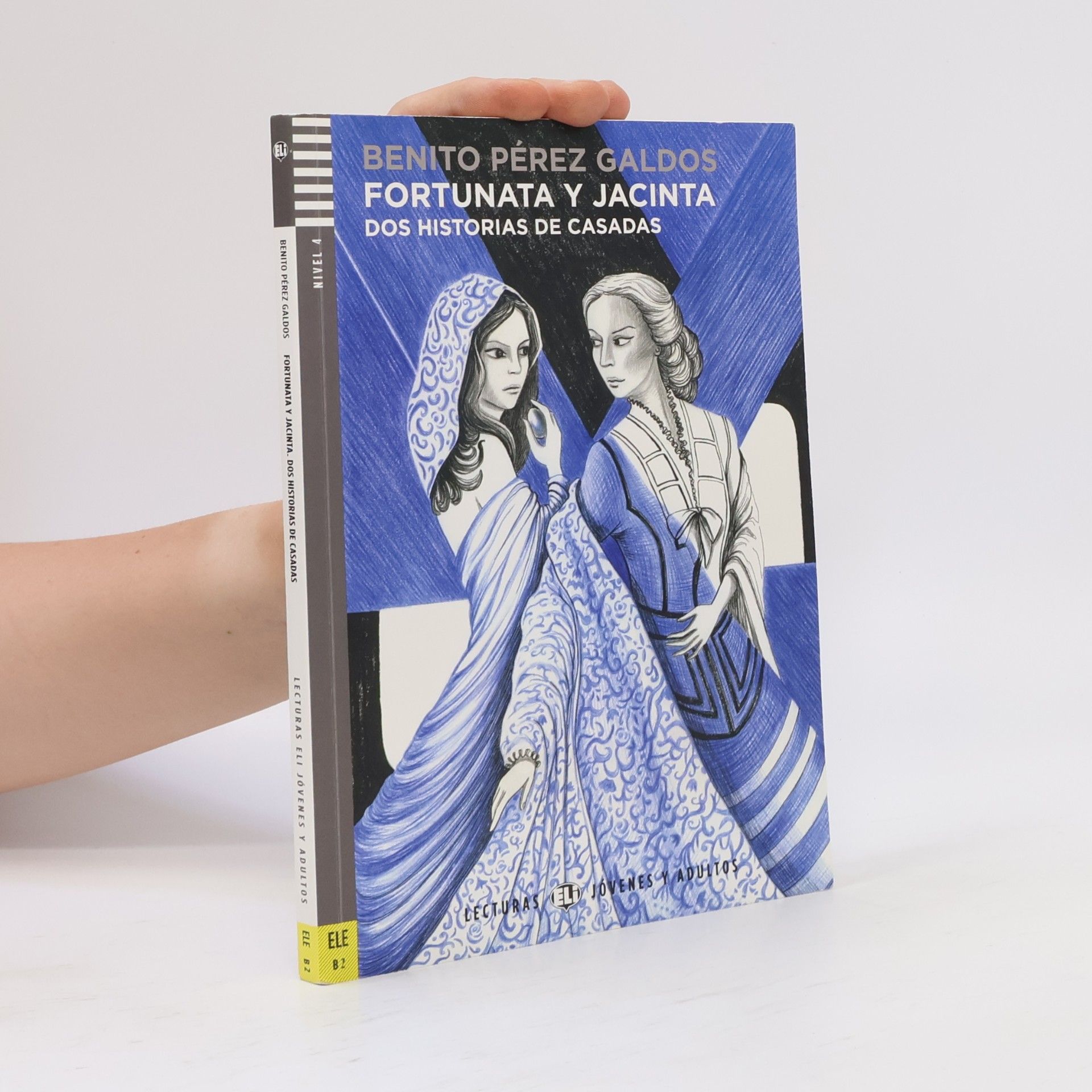 Benito Pérez Galdós Fortunata y Jacinta. Dos historias de casadas