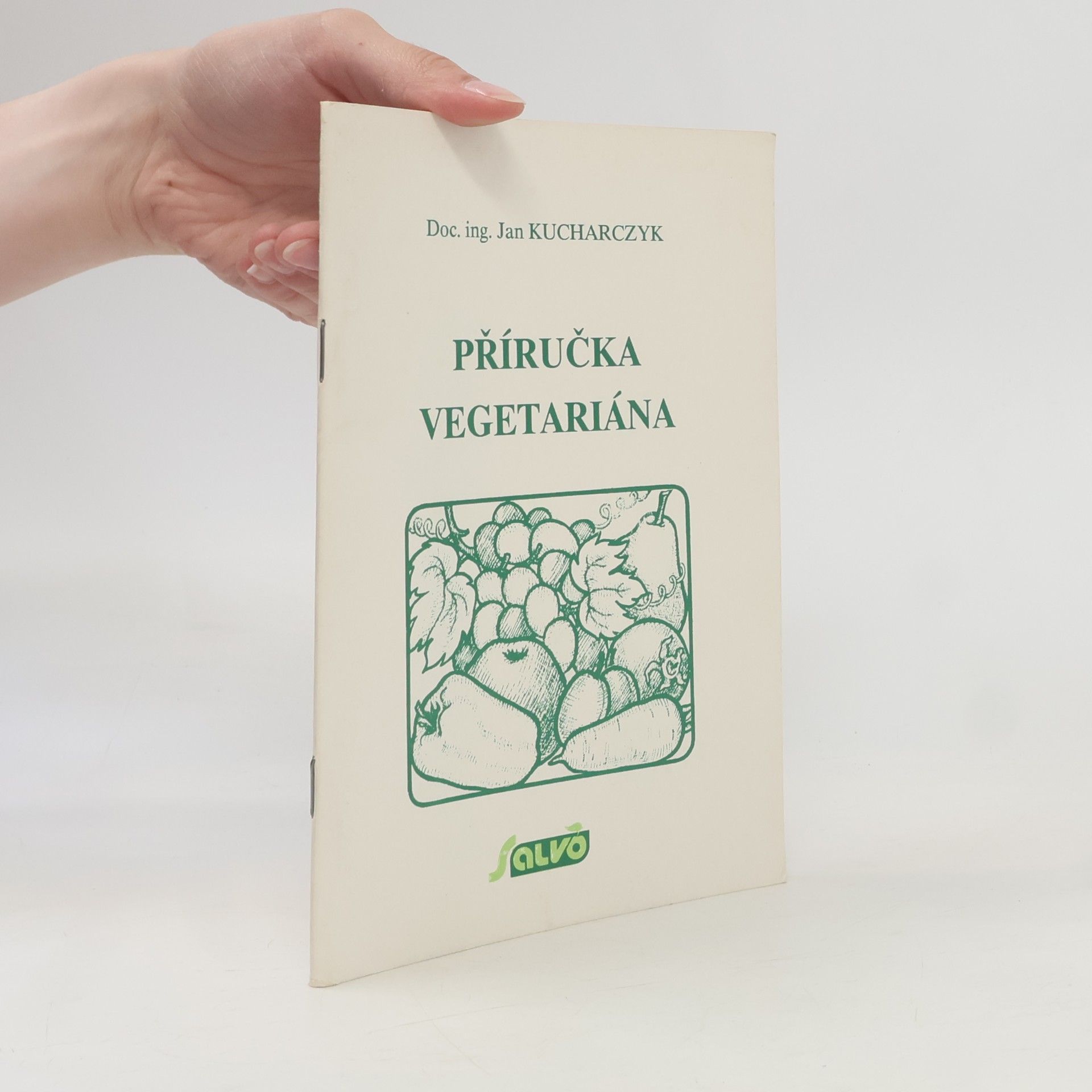 Jan Kucharczyk Příručka vegetariána