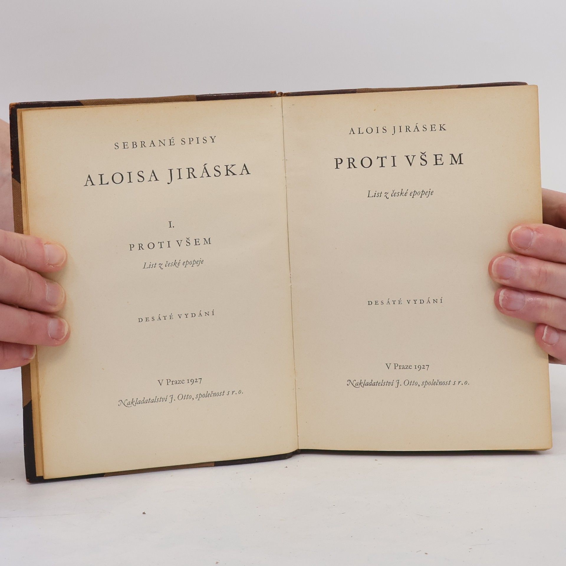 Alois Jirásek Sebrané spisy Aloise Jiráska I. Proti všem