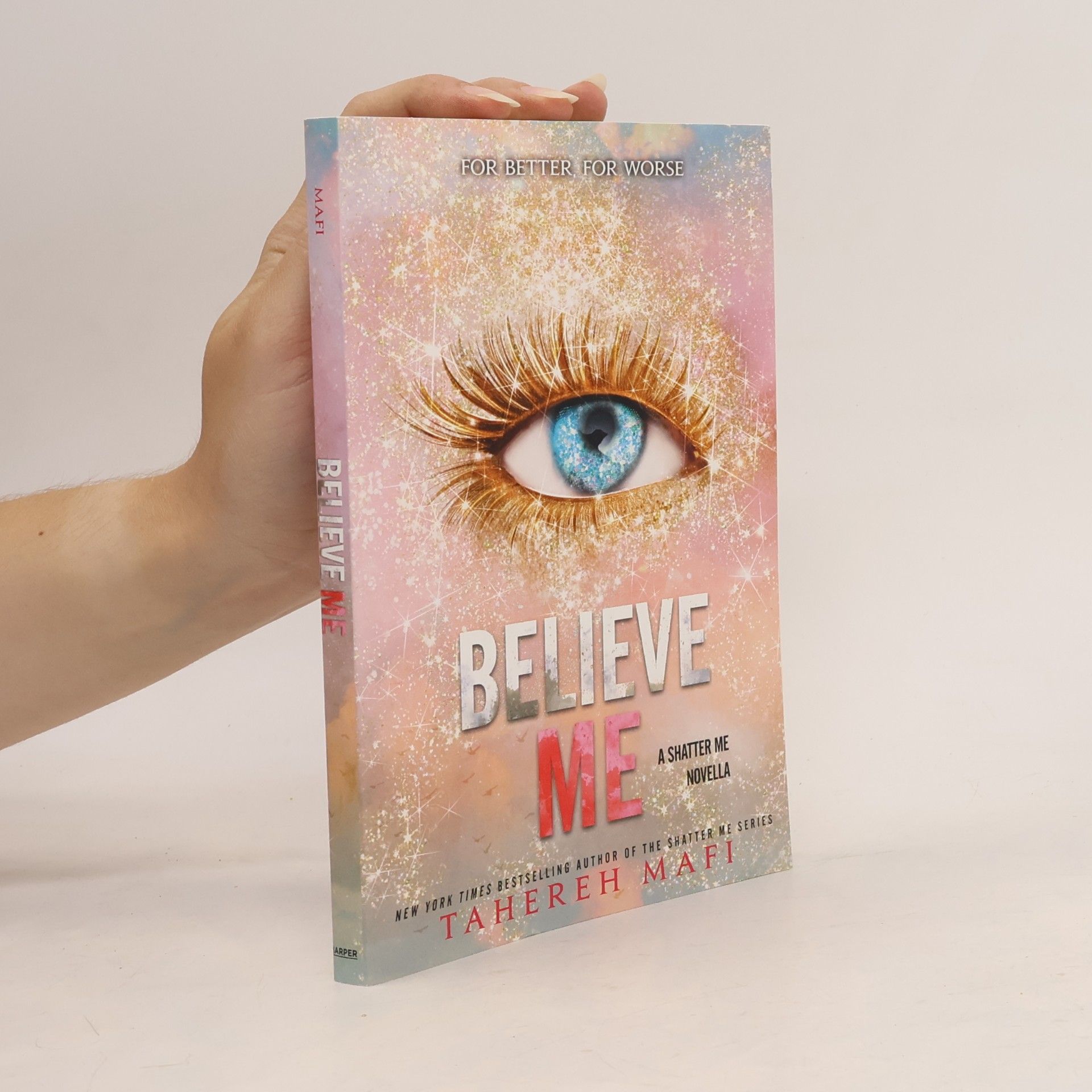 Tahereh Mafi Believe me