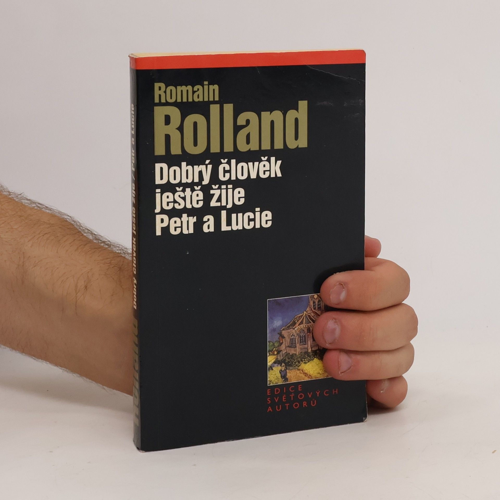 Jaroslav Zaorálek Dobrý člověk ještě žije. Petr a Lucie