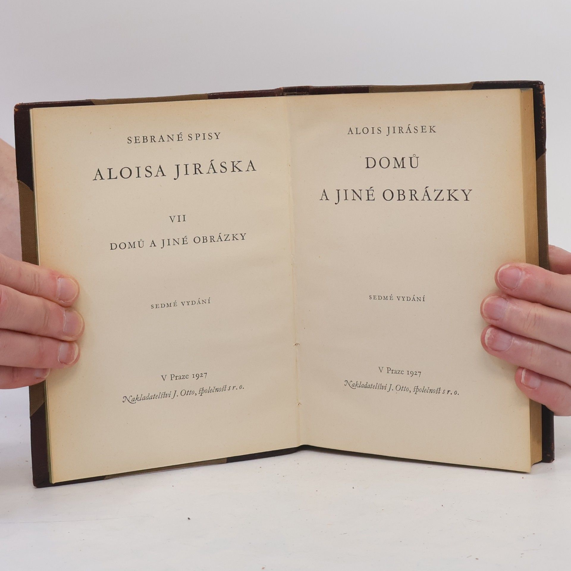 Alois Jirásek Sebrané spisy Aloise Jiráska VII. Domů a jiné obrázky