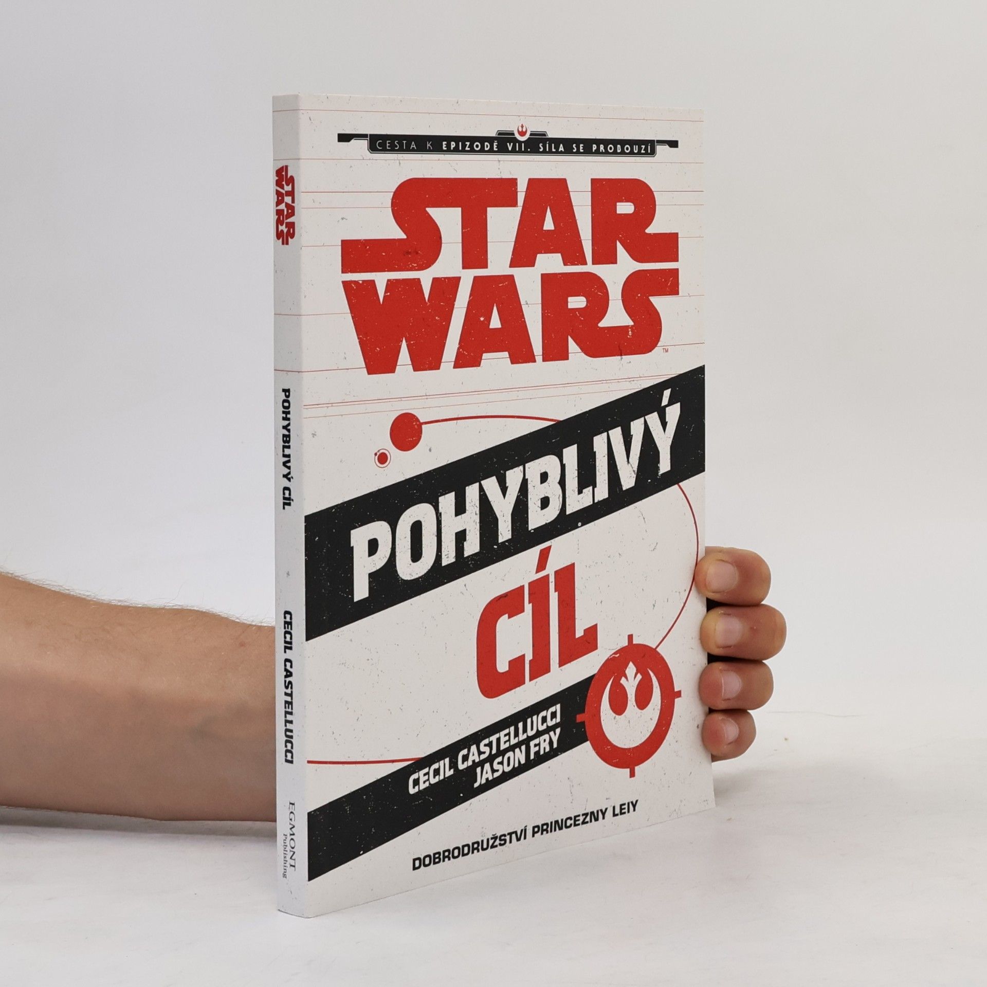 Cecil Castellucci Star Wars. Pohyblivý cíl