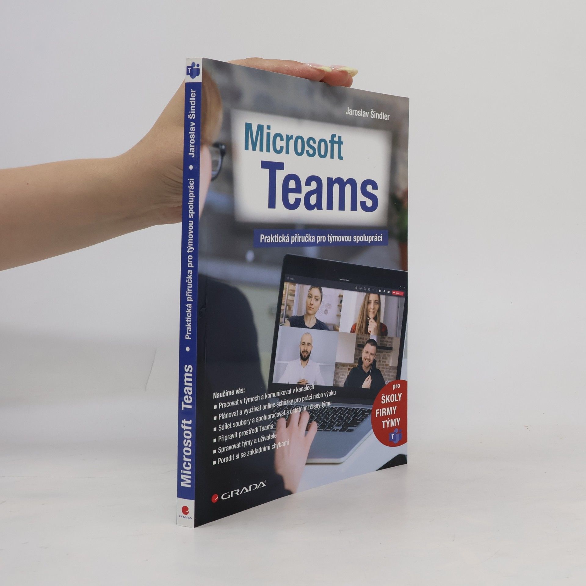 Jaroslav Šindler Microsoft Teams. Praktická příručka pro týmovou spolupráci