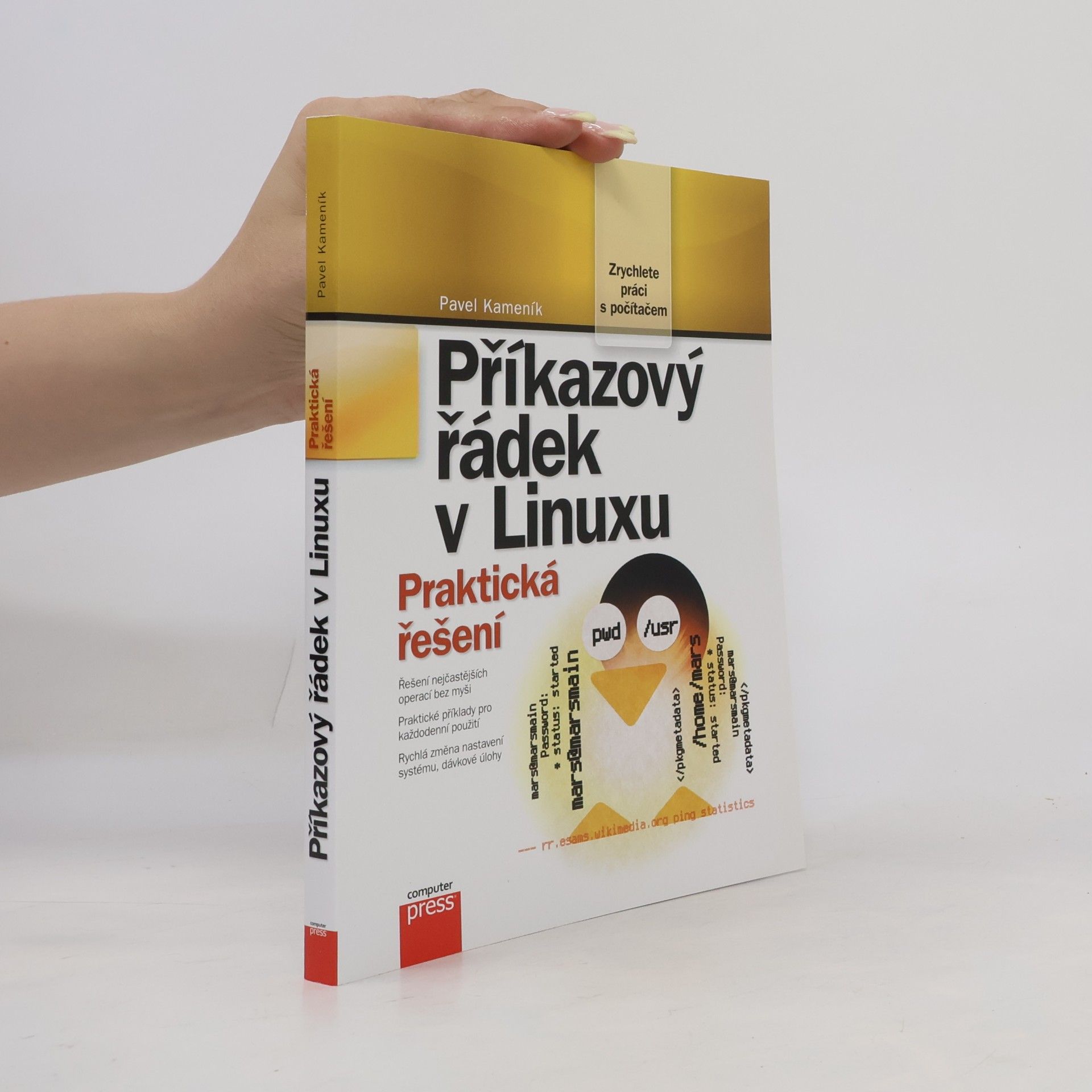 Pavel Kameník Příkazový řádek v Linuxu : praktická řešení