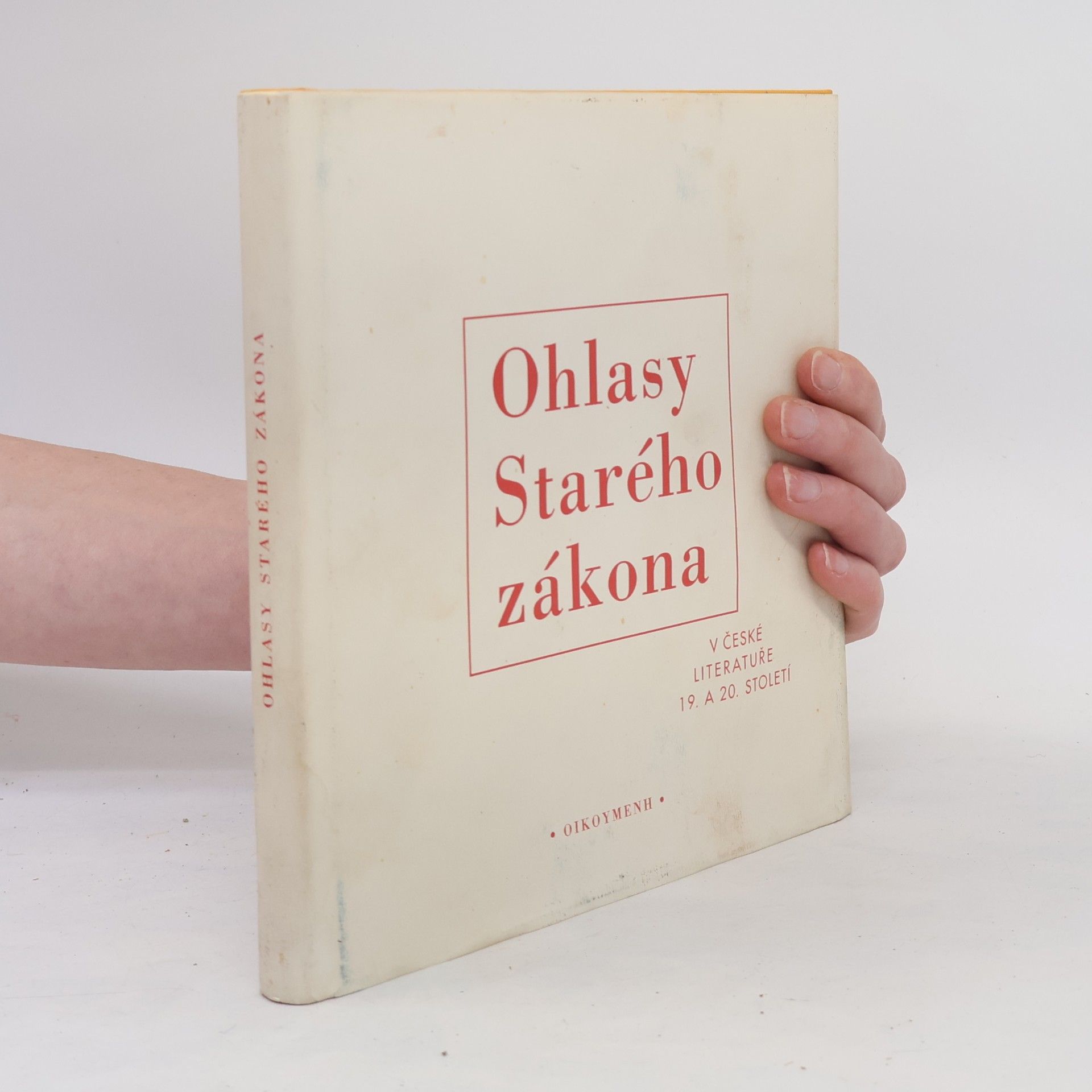 Milan Balabán Ohlasy Starého zákona v české literatuře 19. a 20. století