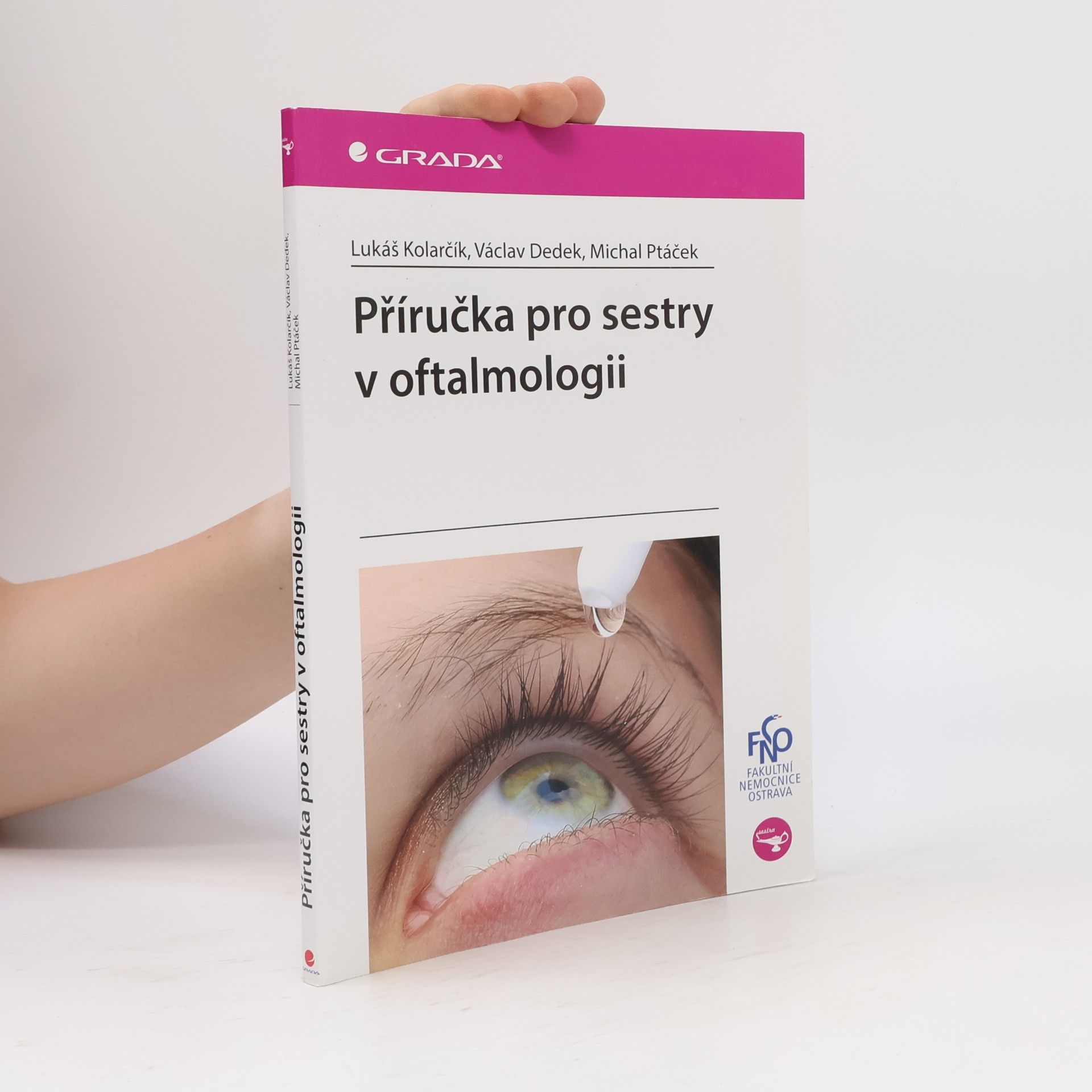 Kolarčík Lukáš Příručka pro sestry v oftalmologii