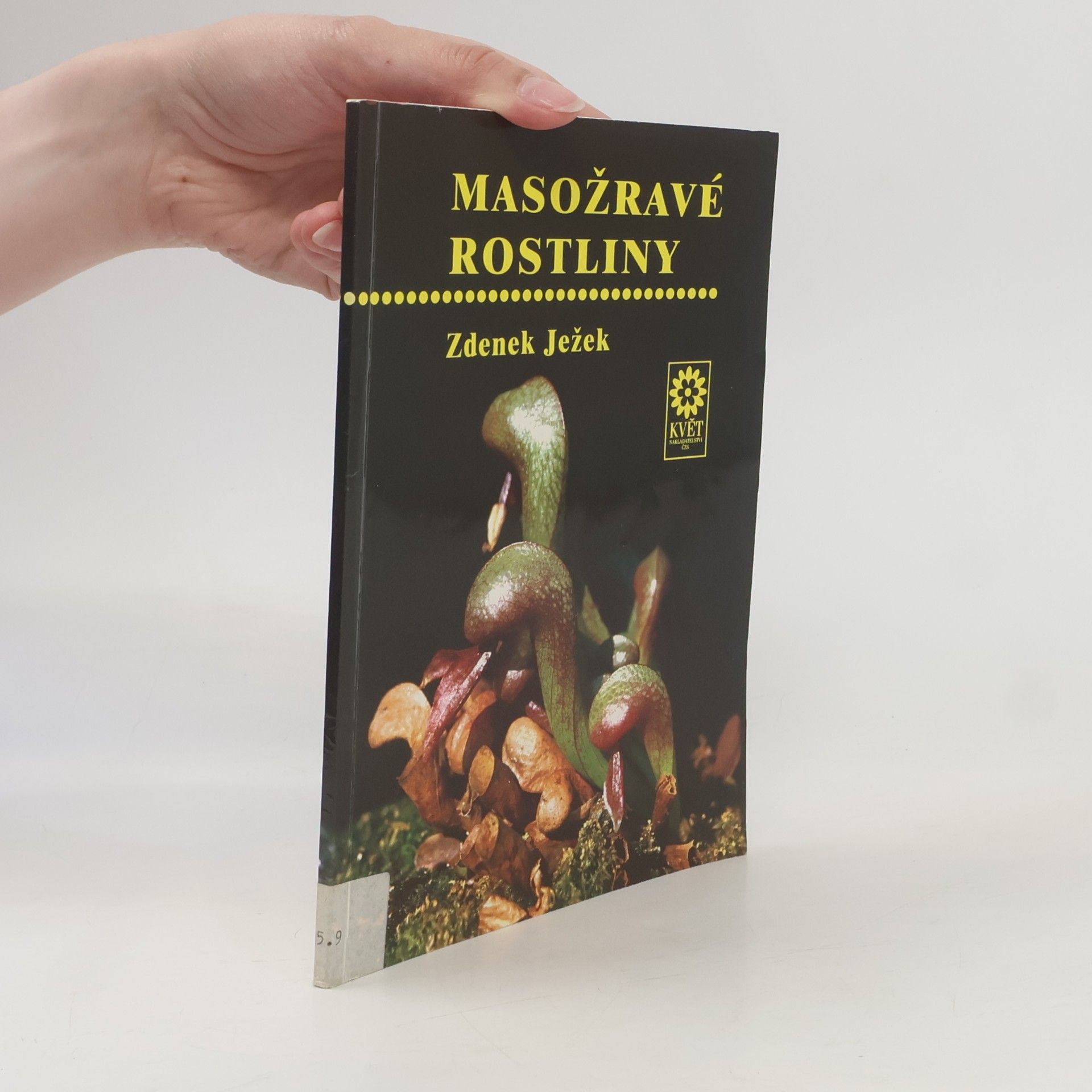 Zdeněk Ježek Masožravé rostliny