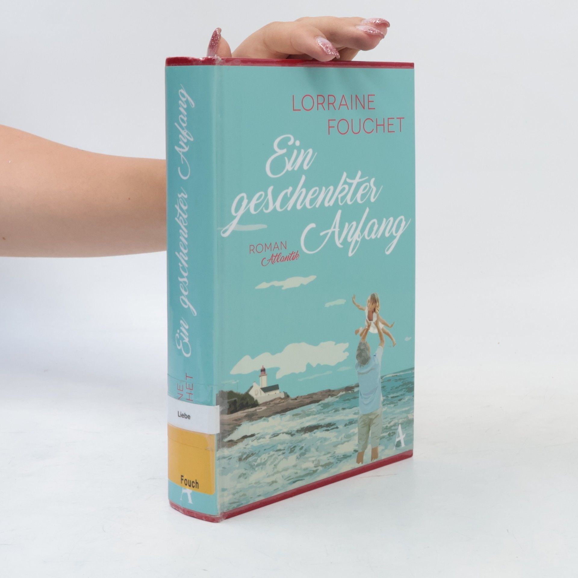 Lorraine Fouchet Ein geschenkter Anfang