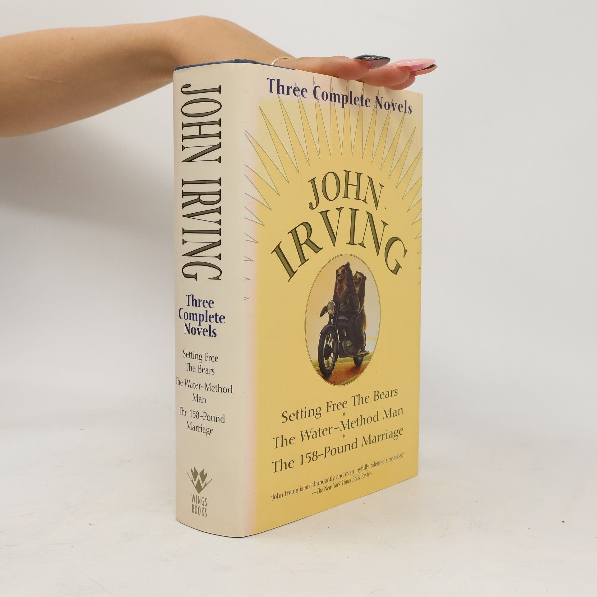 John Irving Setting Free The Bears / The Water-Method Man / The 158-Pound Marriage