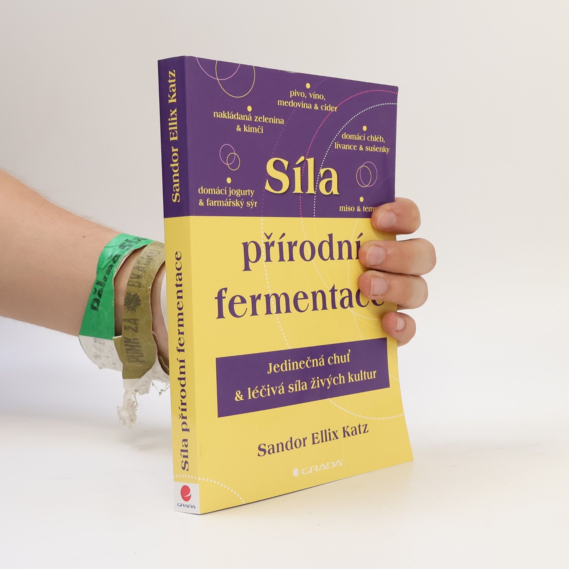 Sandor Katz Síla přírodní fermentace