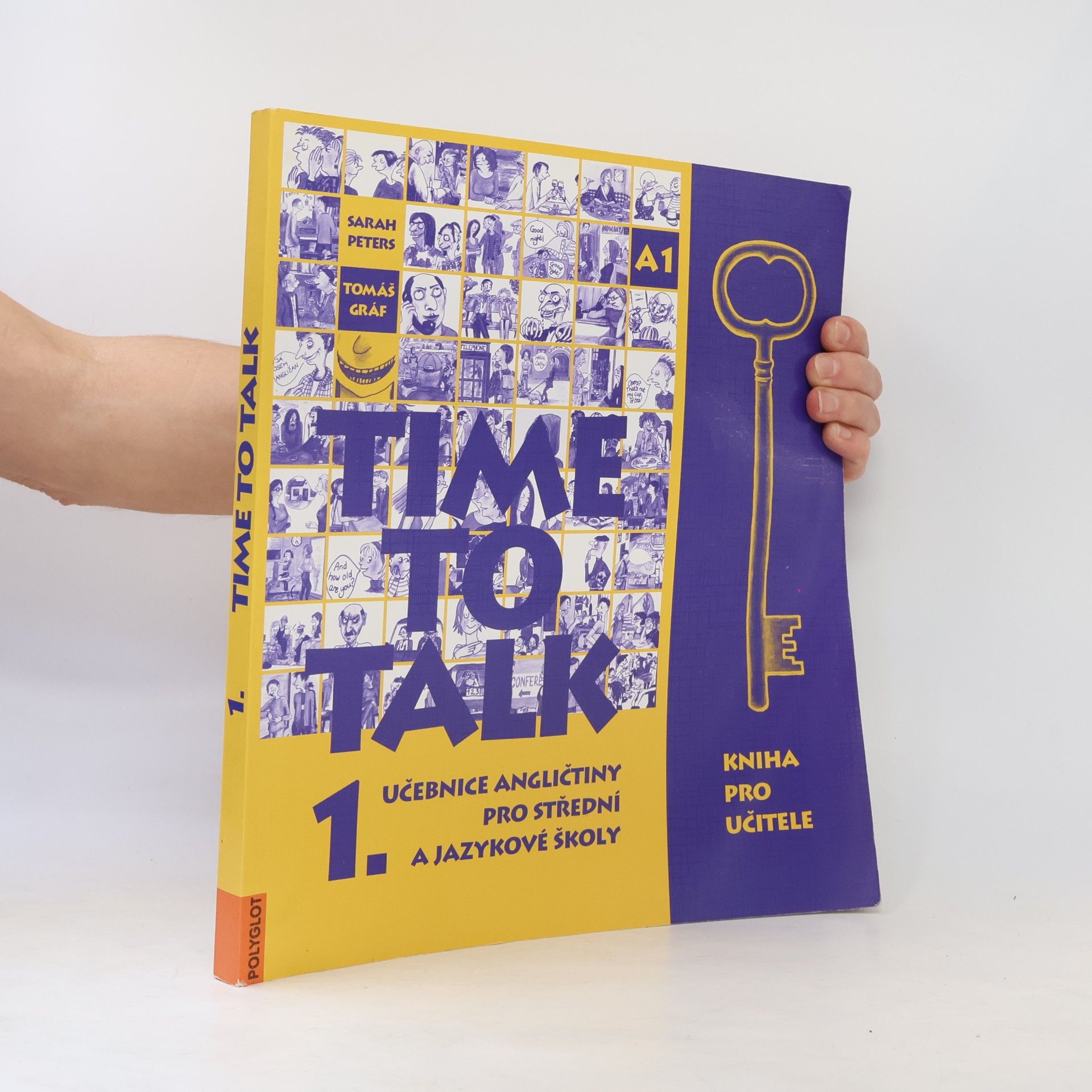 Sarah Peters Time to talk 1. Učebnice angličtiny pro střední a jazykové školy. Kniha pro učitele