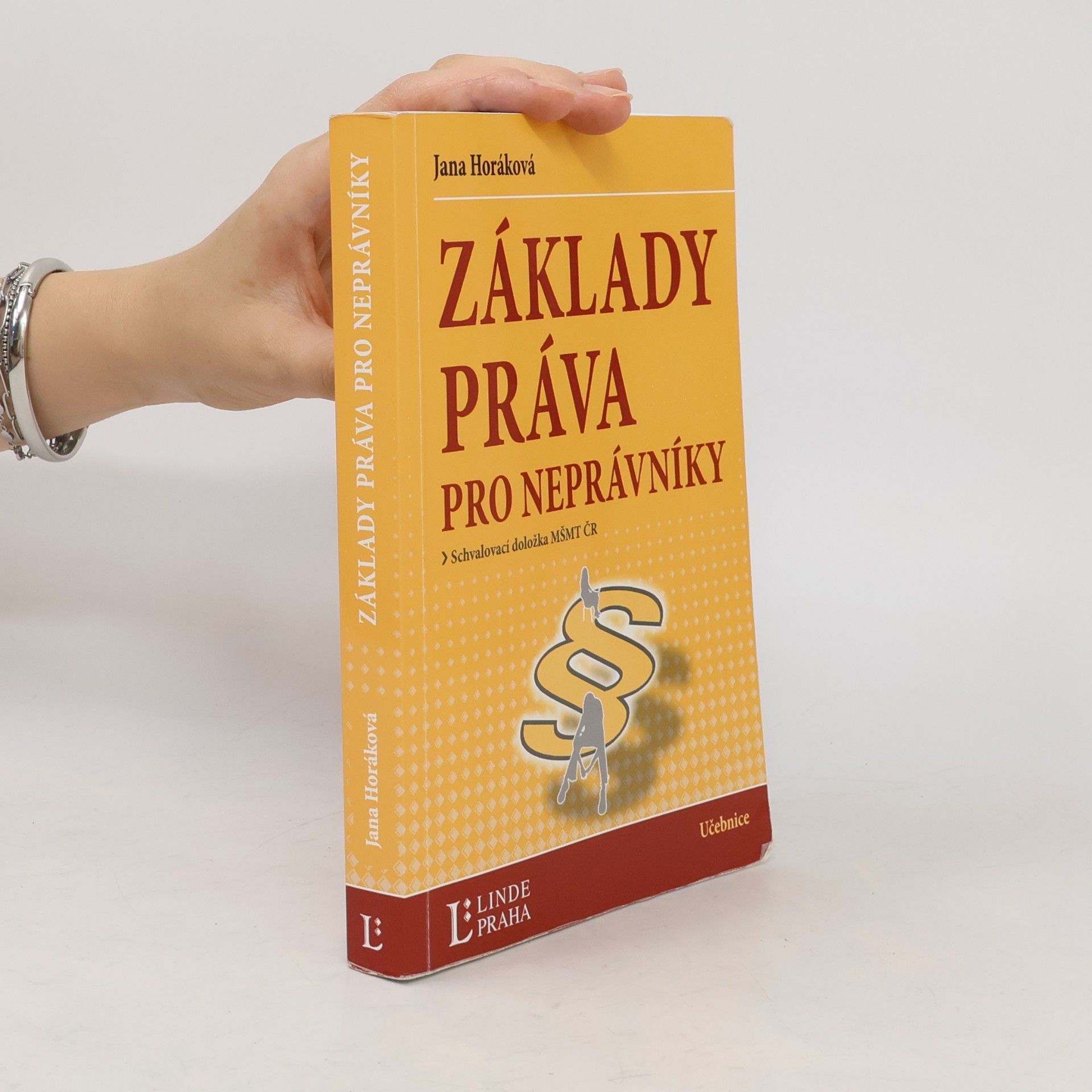 Jana Horáková Základy práva pro neprávníky