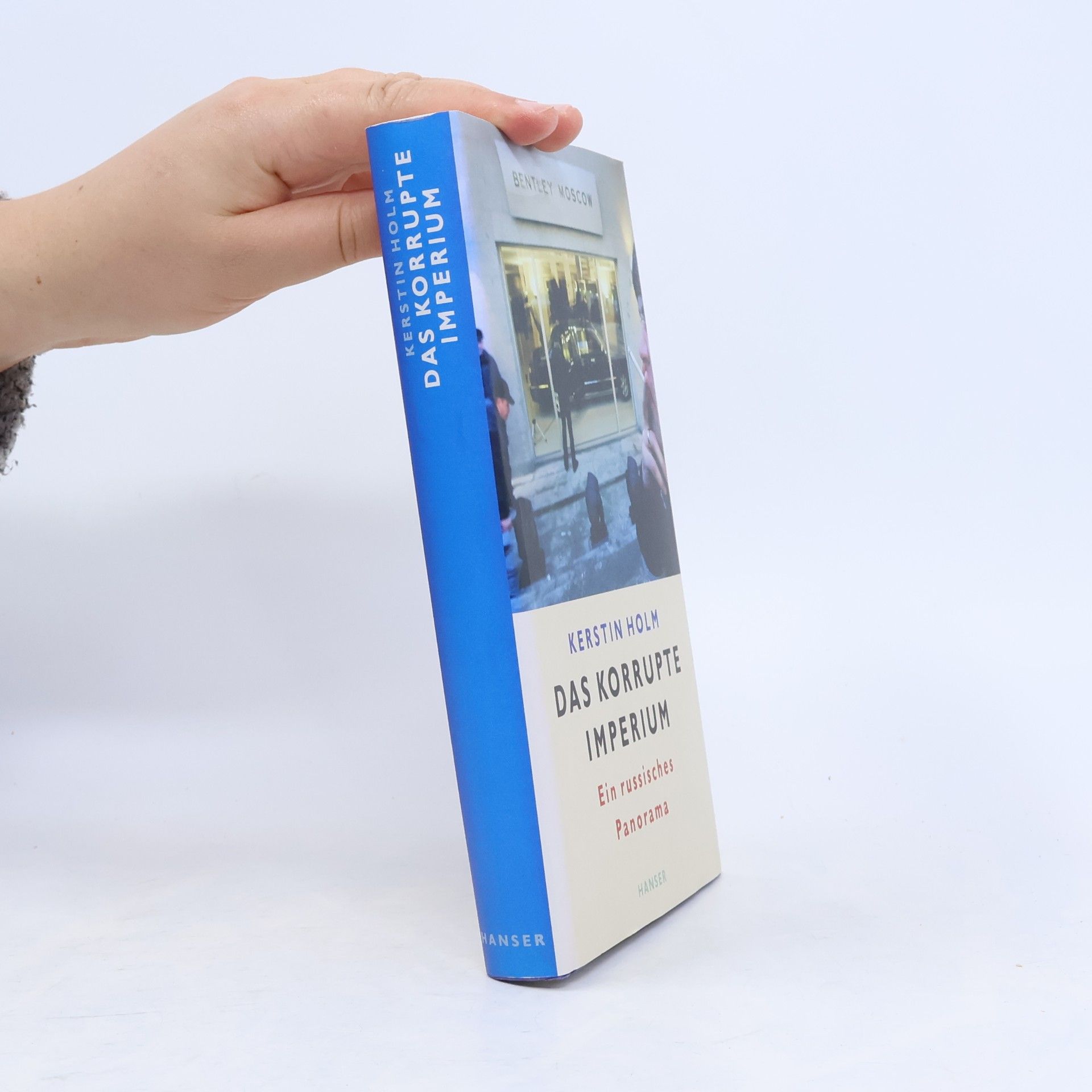 Kerstin Holm Das korrupte Imperium