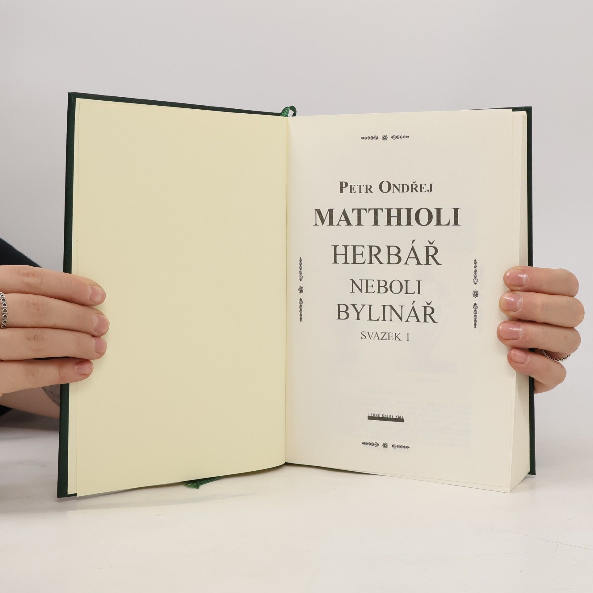 Petr Ondřej Mathioli Herbář neboli Bylinář I.