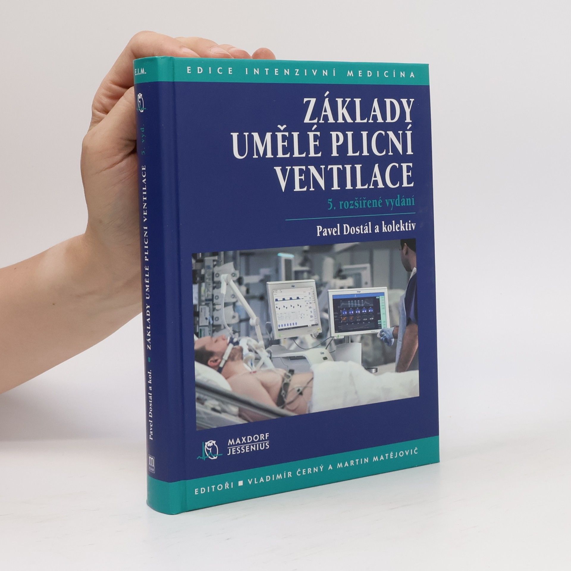 Pavel Dostál Základy umělé plicní ventilace