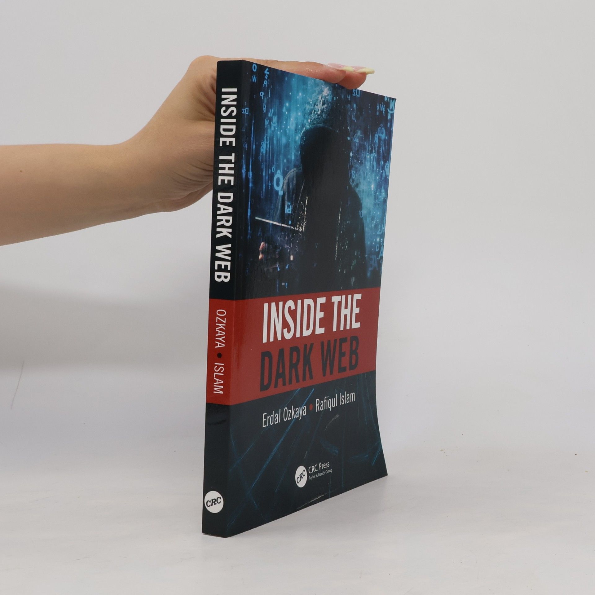 Erdal Özkaya Inside the Dark Web