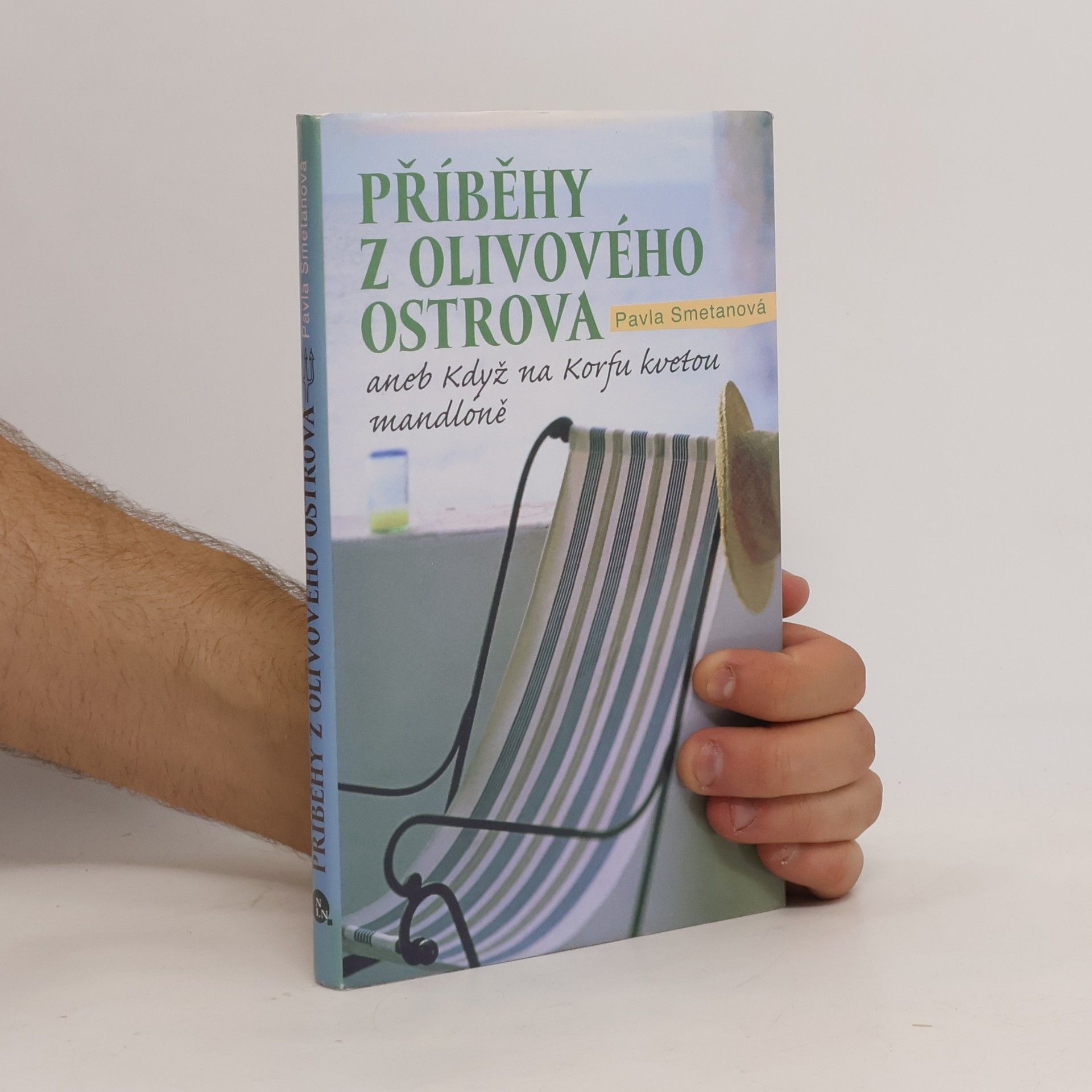 Pavla Smetanová Příběhy z olivového ostrova aneb Když na Korfu kvetou mandloně