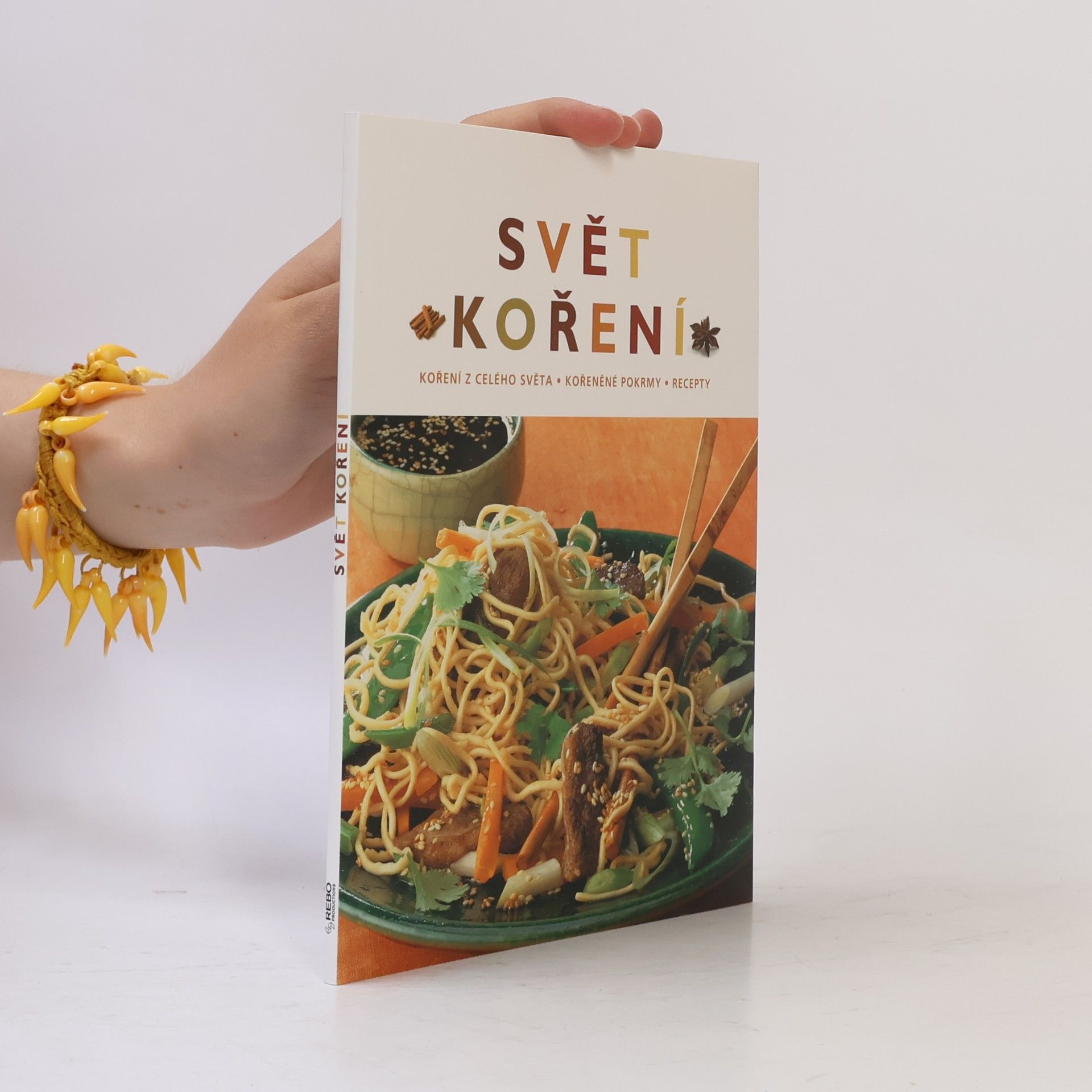 Shoni Field Svět koření – koření z celého světa, kořeněné pokrmy, recepty