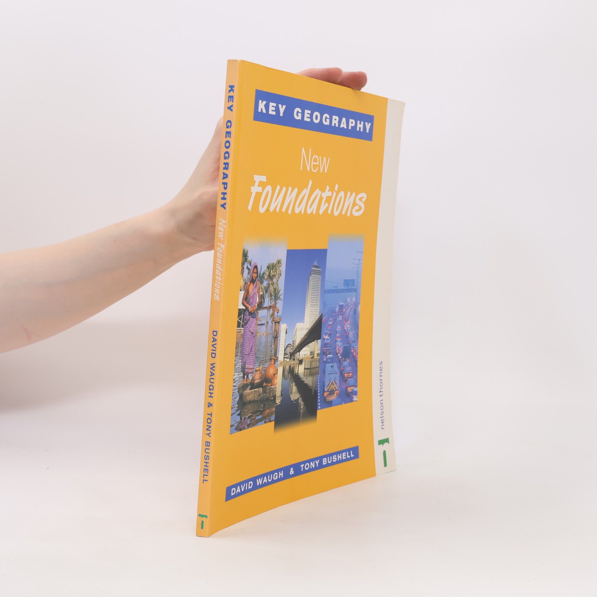 Tony Bushell Key Geography: New Foundations