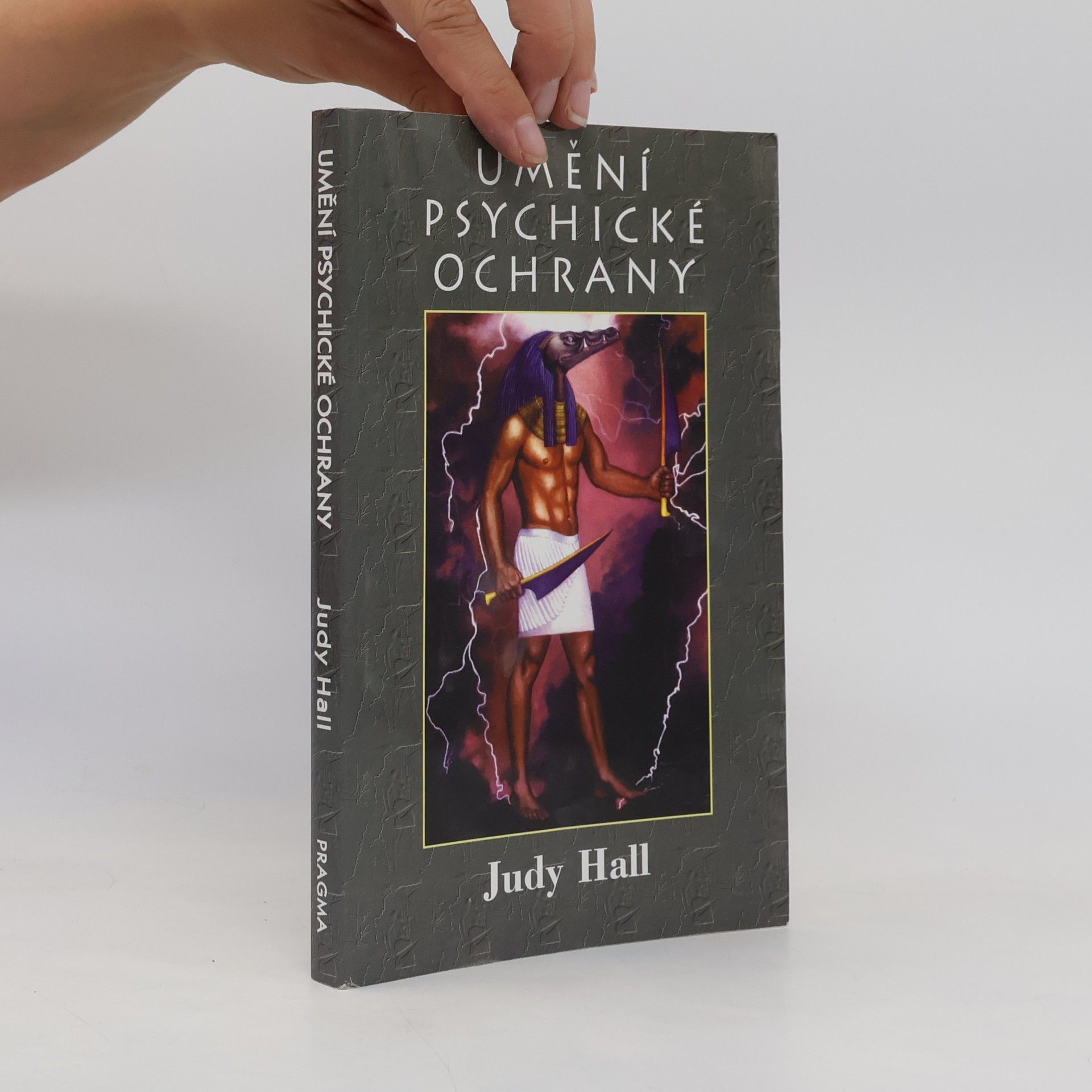 Judy Hall Umění psychické ochrany