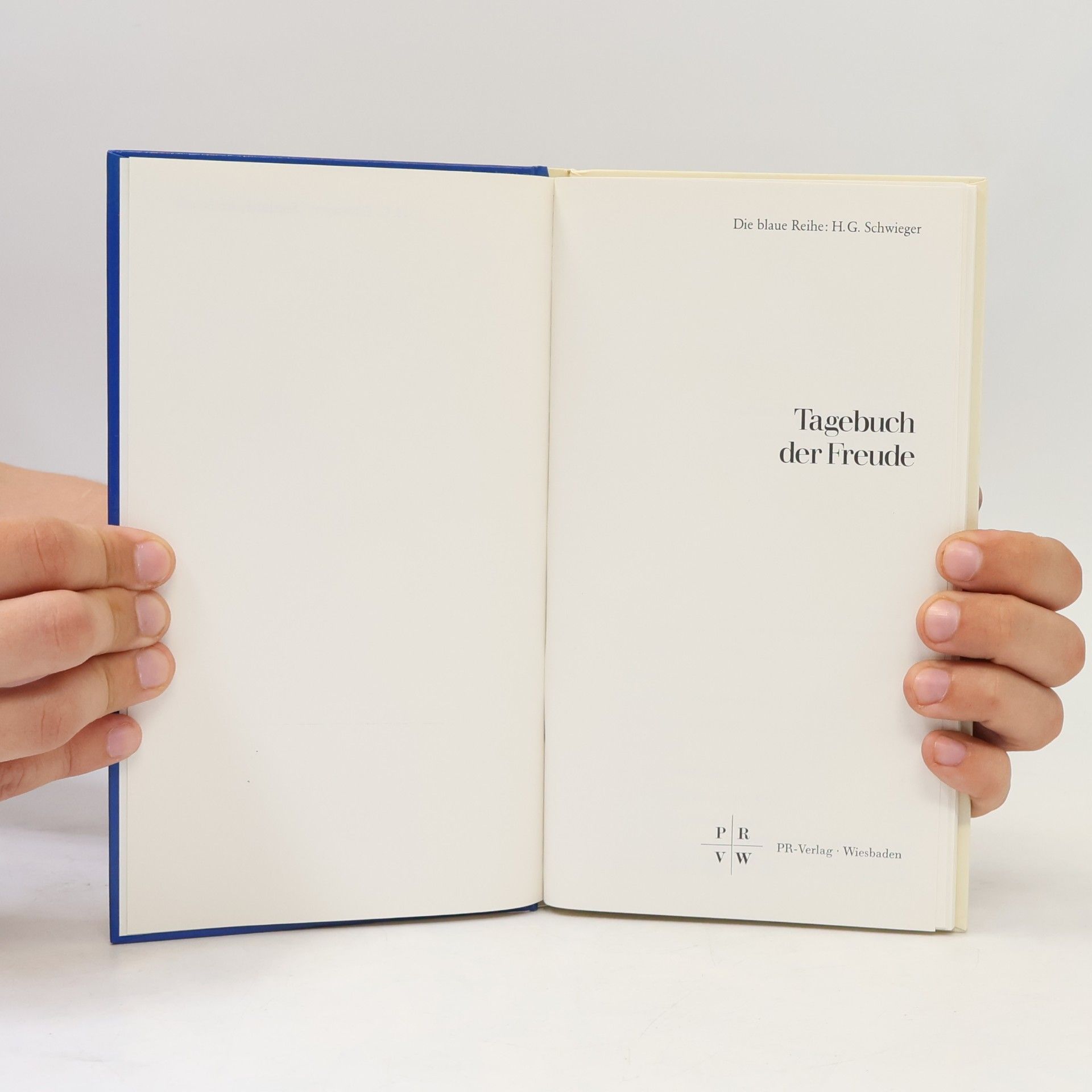 H. G. Schwieger Tagebuch der Freude