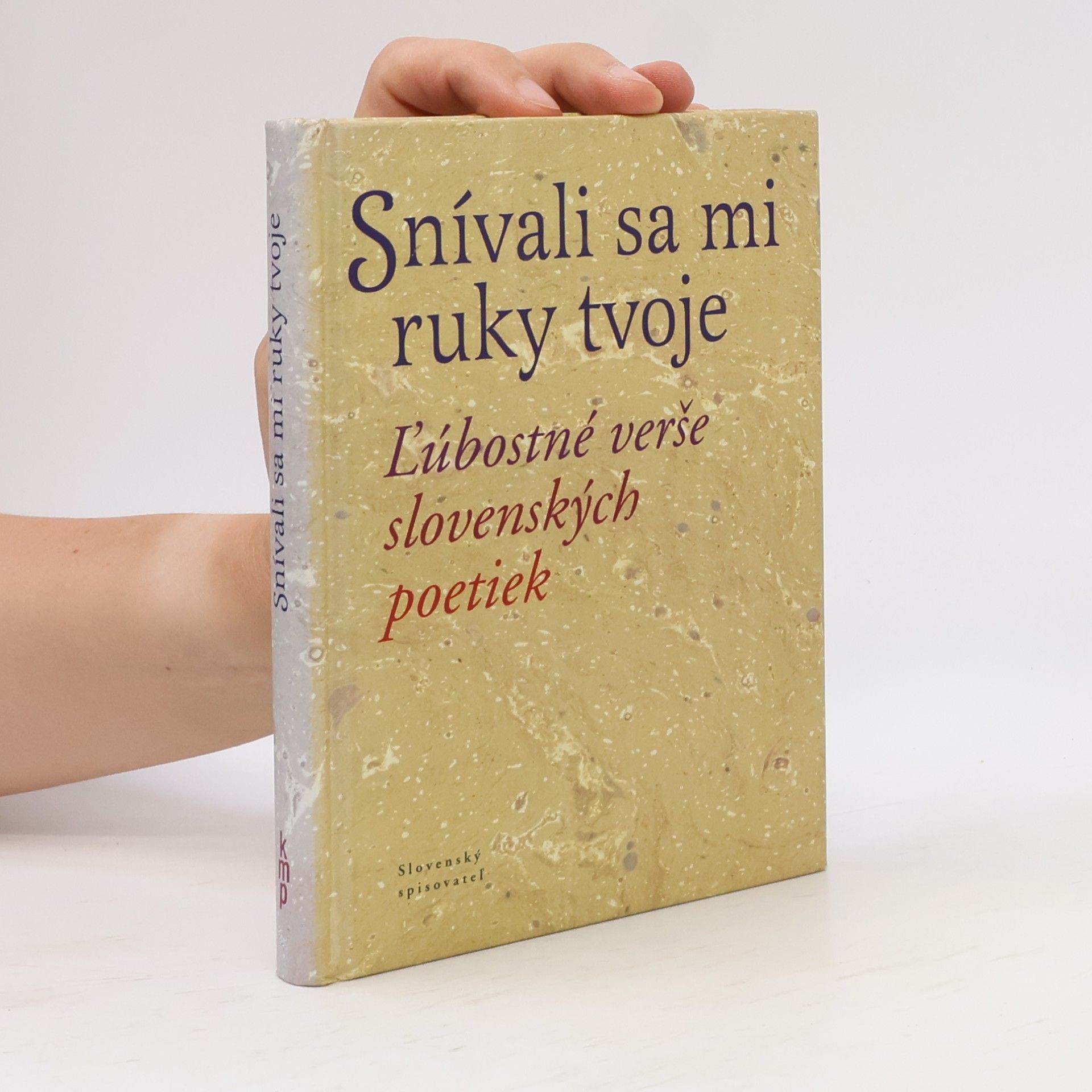 Autores varios Snívali sa mi ruky tvoje