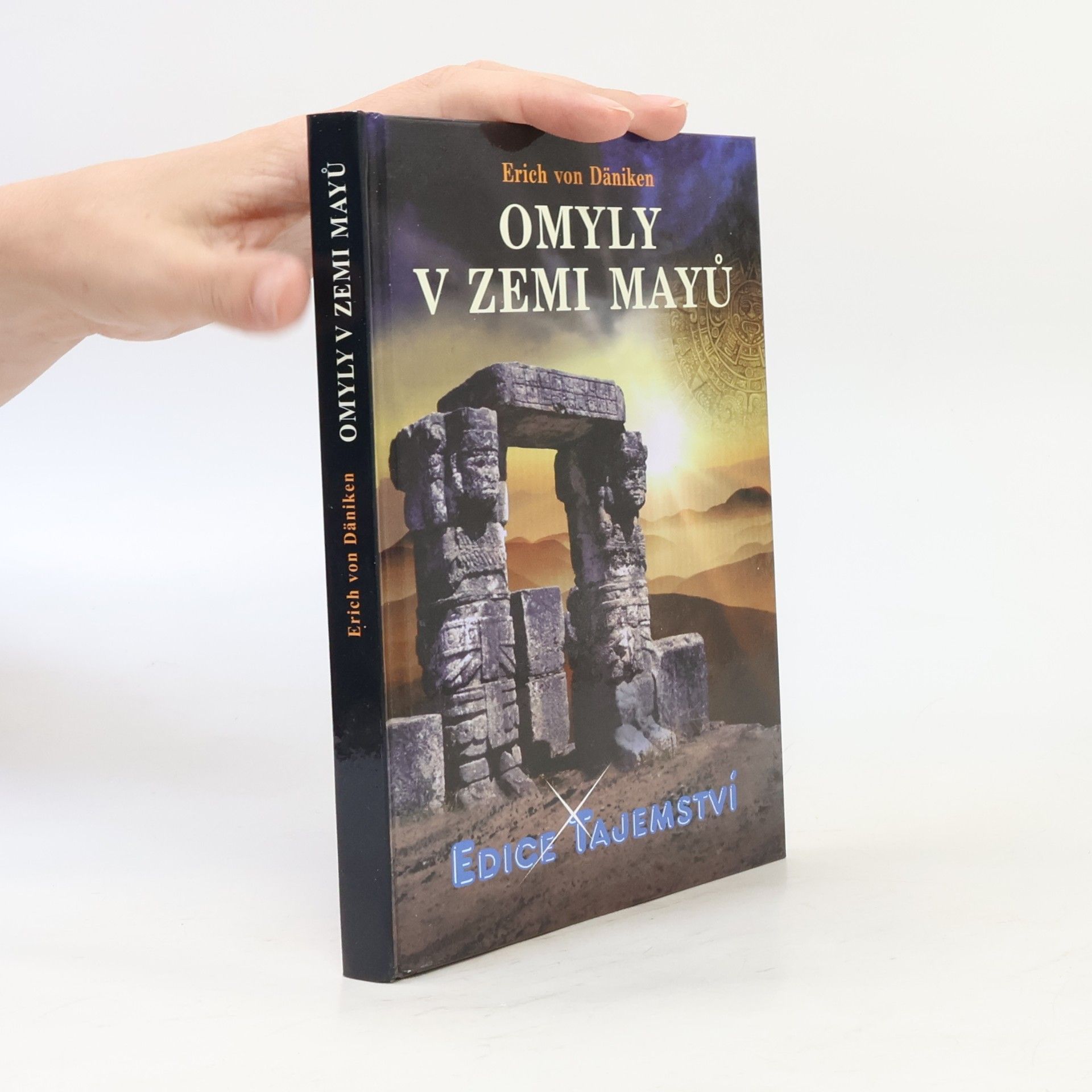 Erich von Däniken Omyly v zemi Mayů