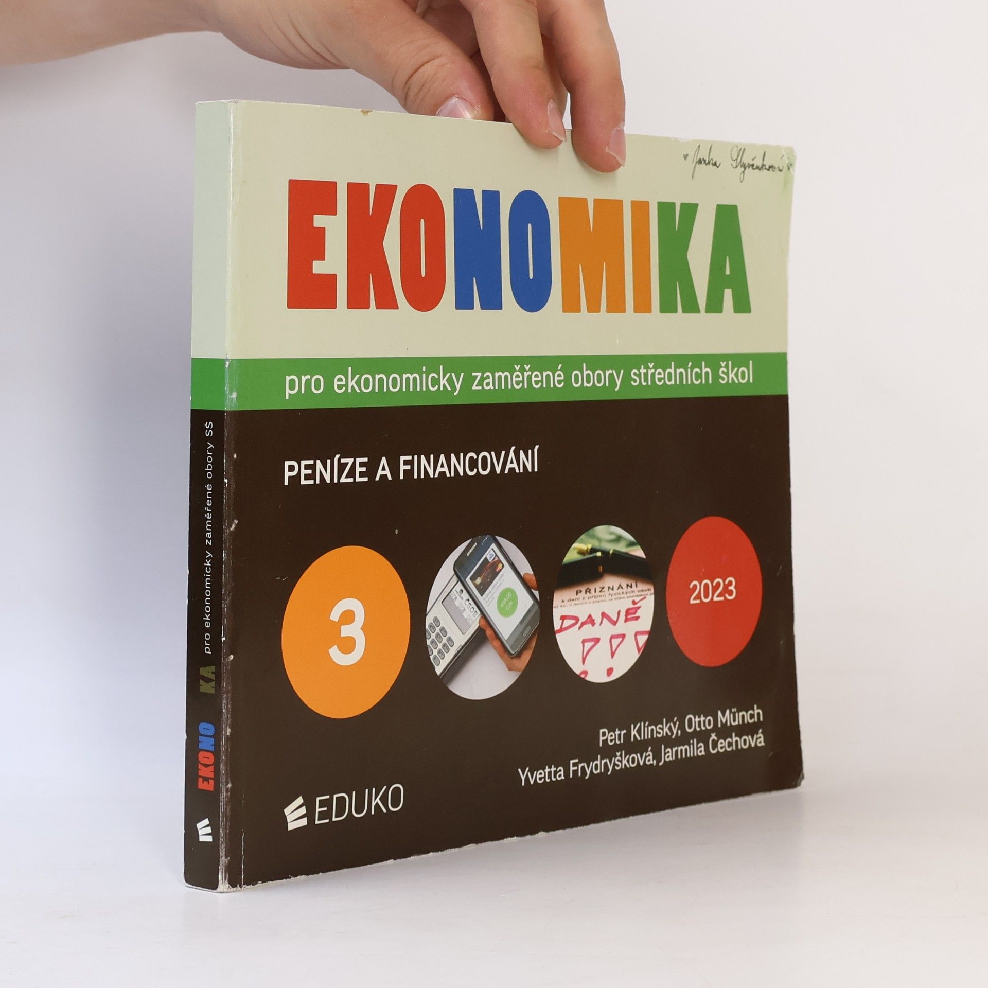 Autores varios Ekonomika pro ekonomicky zaměřené obory středních škol. 3, Peníze a financování