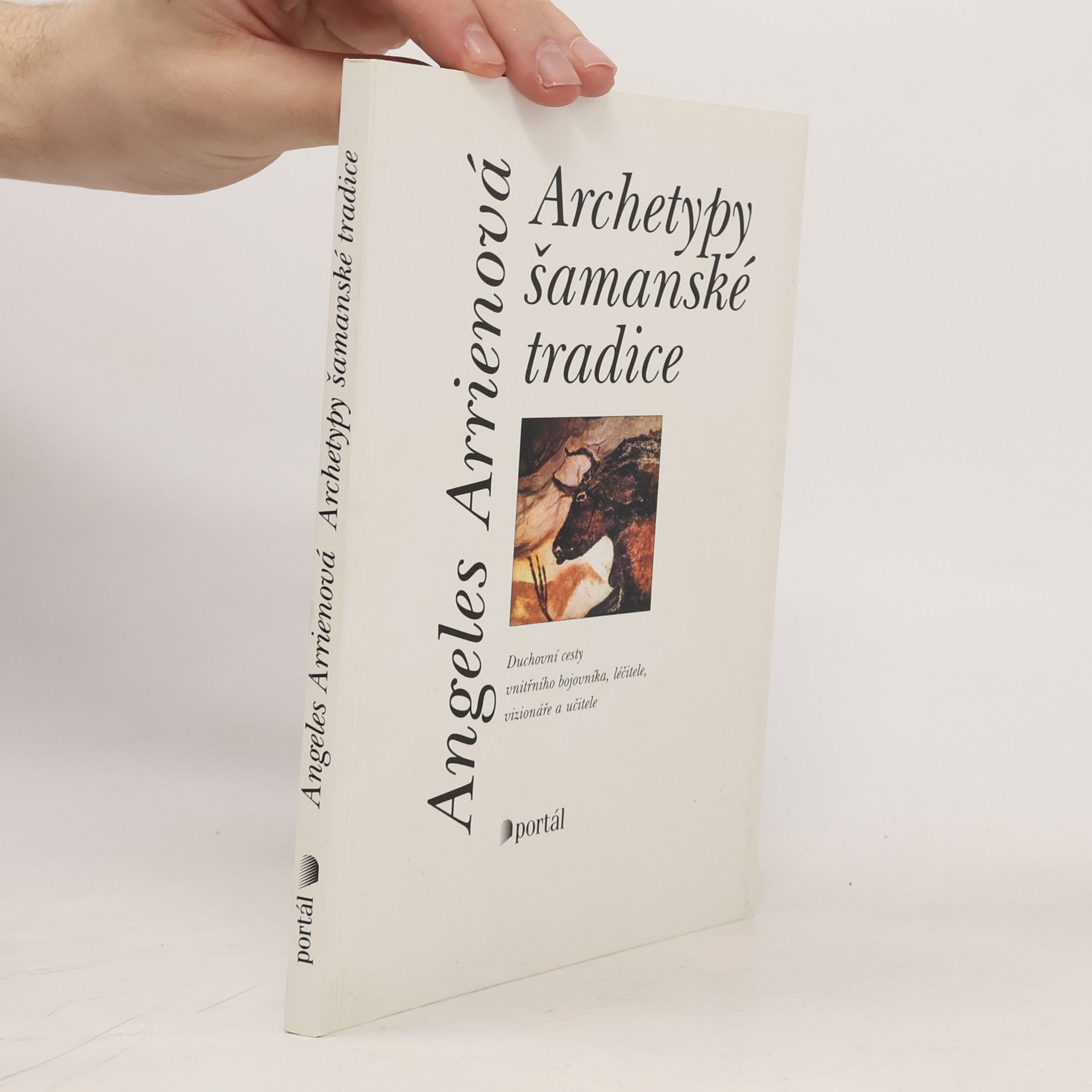 Angeles Arrien Archetypy šamanské tradice