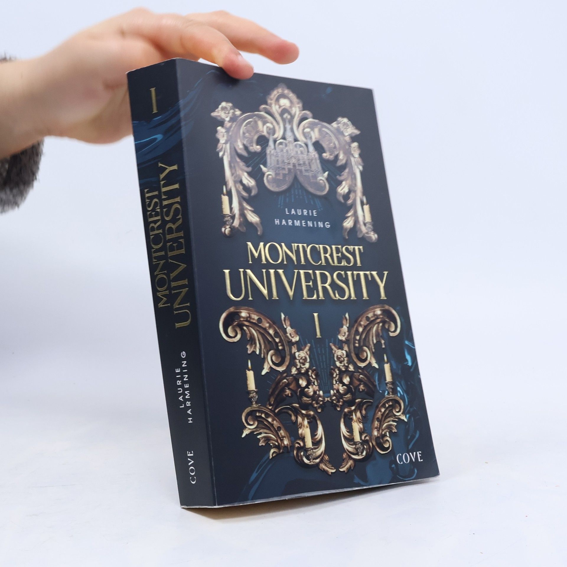 Laurie Harmening Montcrest University - 1: Lessons in Evil