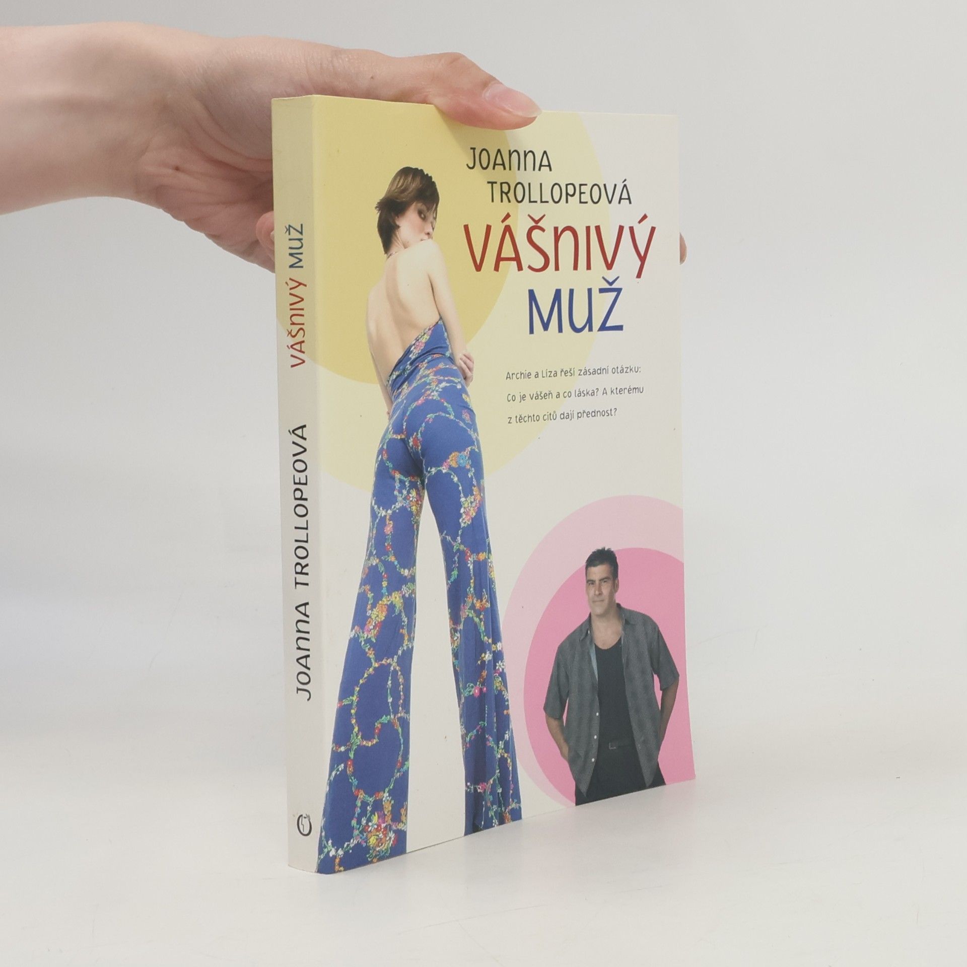 Joanna Trollope Vášnivý muž