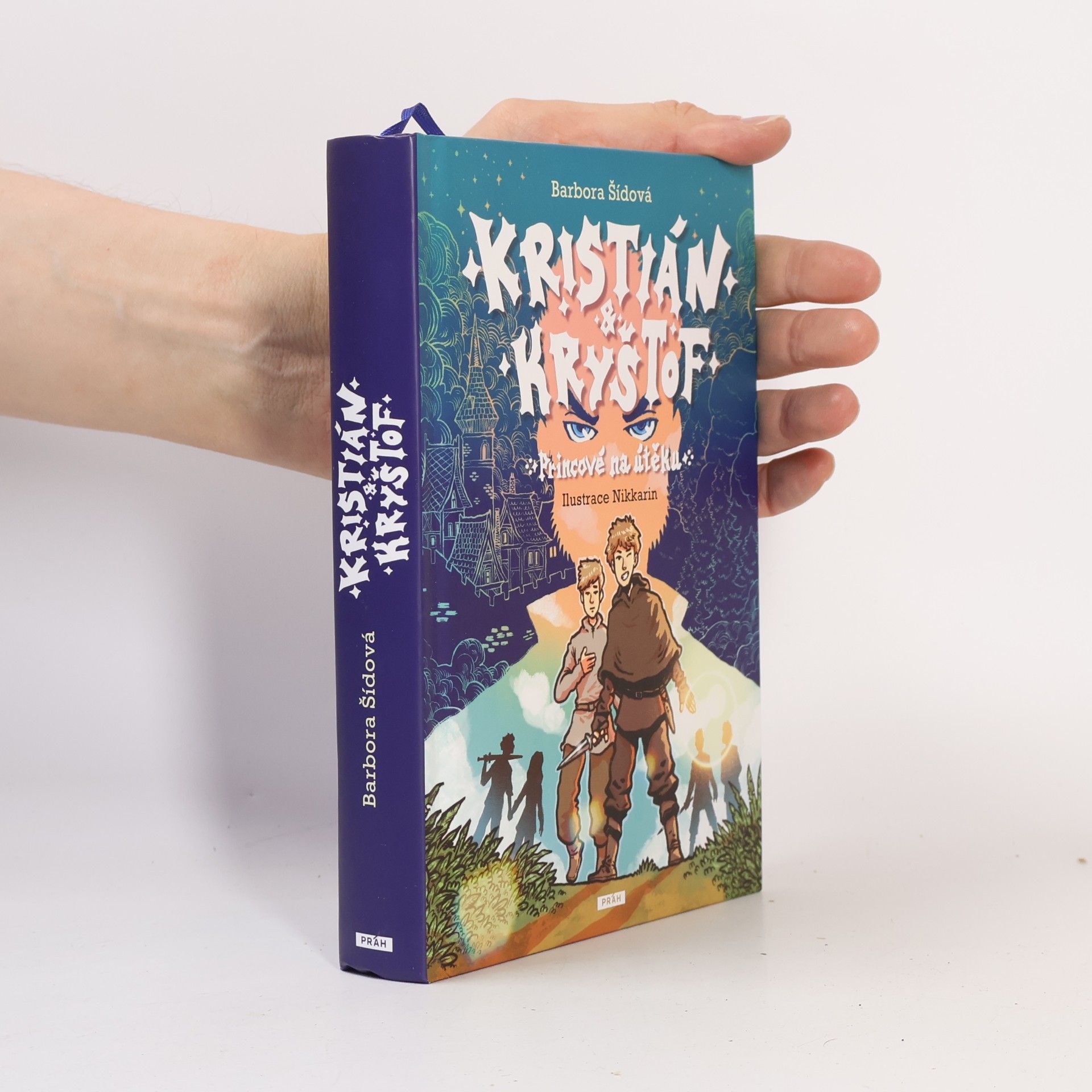 Barbora Šídová Kristián a Kryštof: Princové na útěku