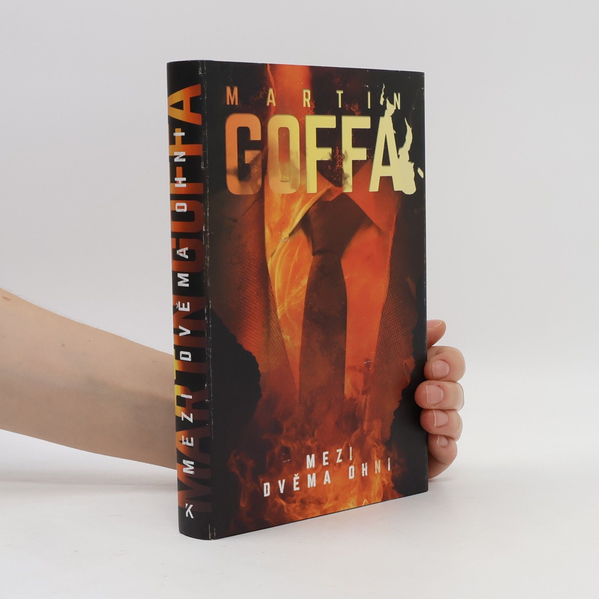 Martin Goffa Mezi dvěma ohni