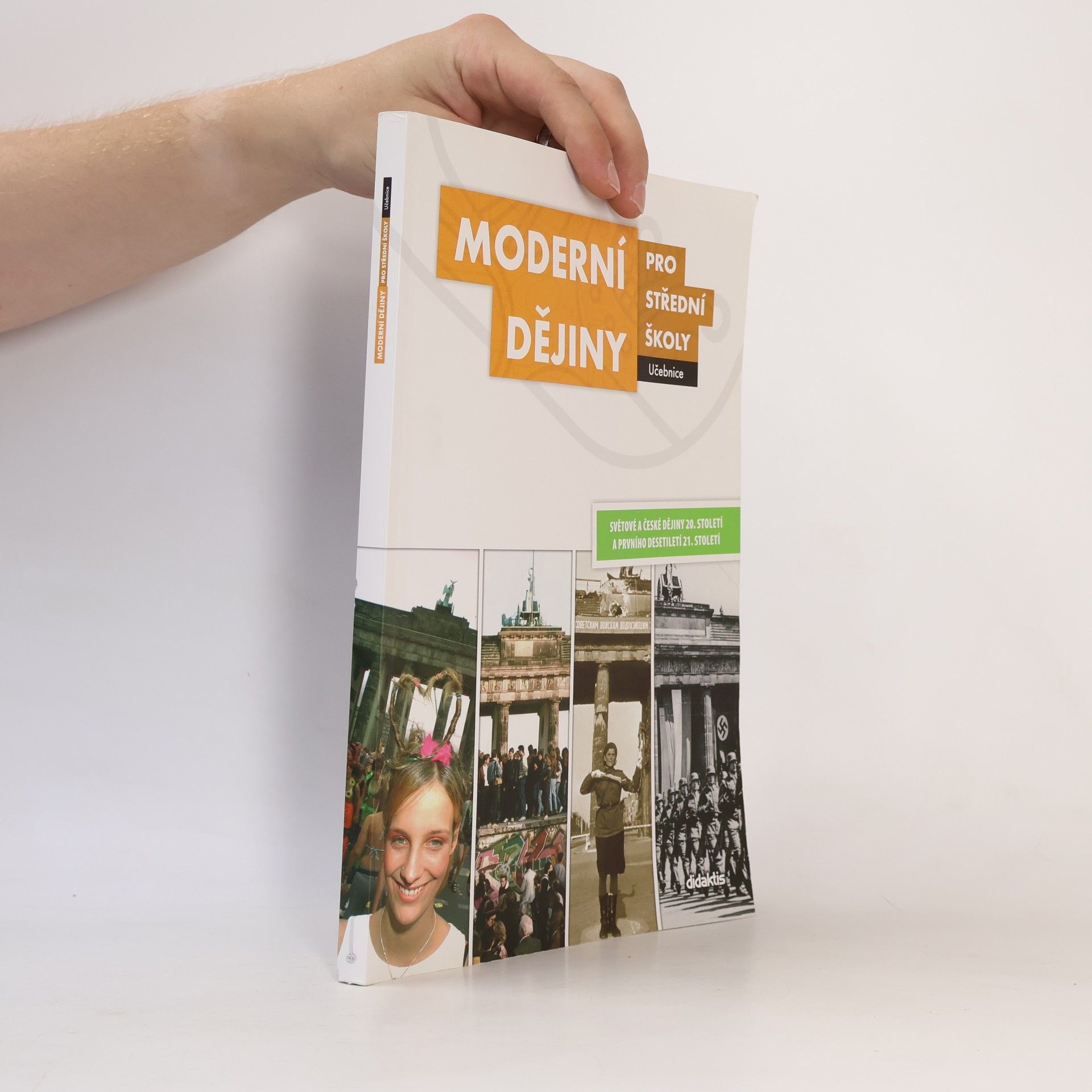 Jan Čurda Moderní dějiny pro střední školy: Světové a české dějiny 20. století a prvního desetiletí 21. století