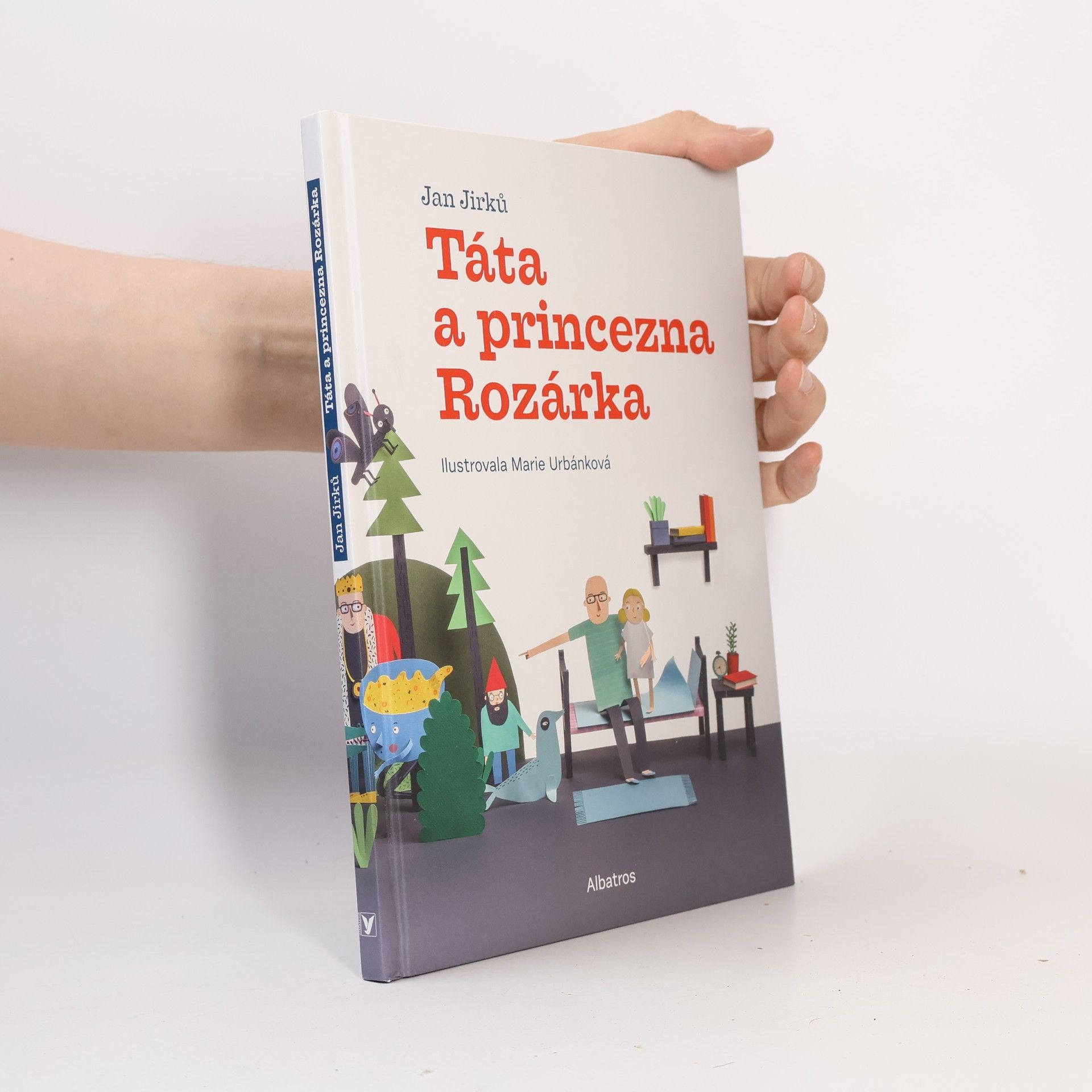 Jan Jirků Táta a princezna Rozárka